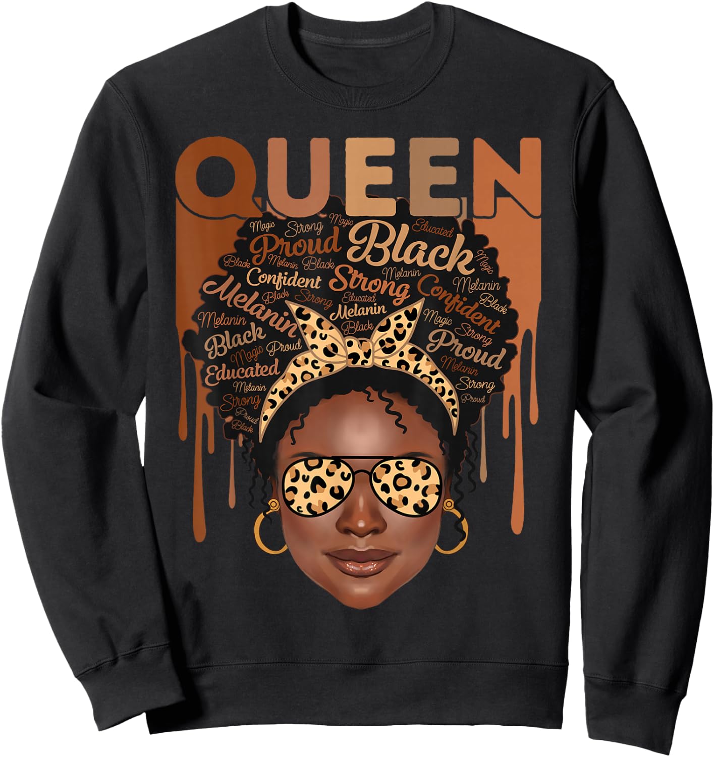 Black Woman Educated Strong Melanin Queen African American Sweatshirt - Sweatshirt | Black