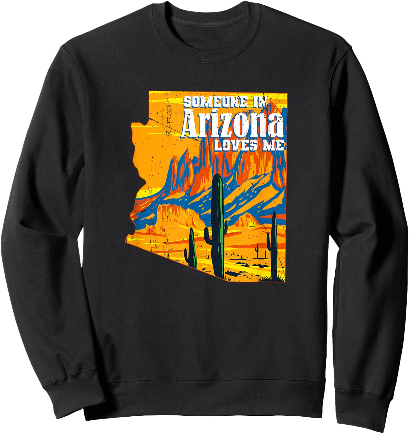 Someone In Arizona Loves Me Vintage Retro US State Sweatshirt - Sweatshirt | Black
