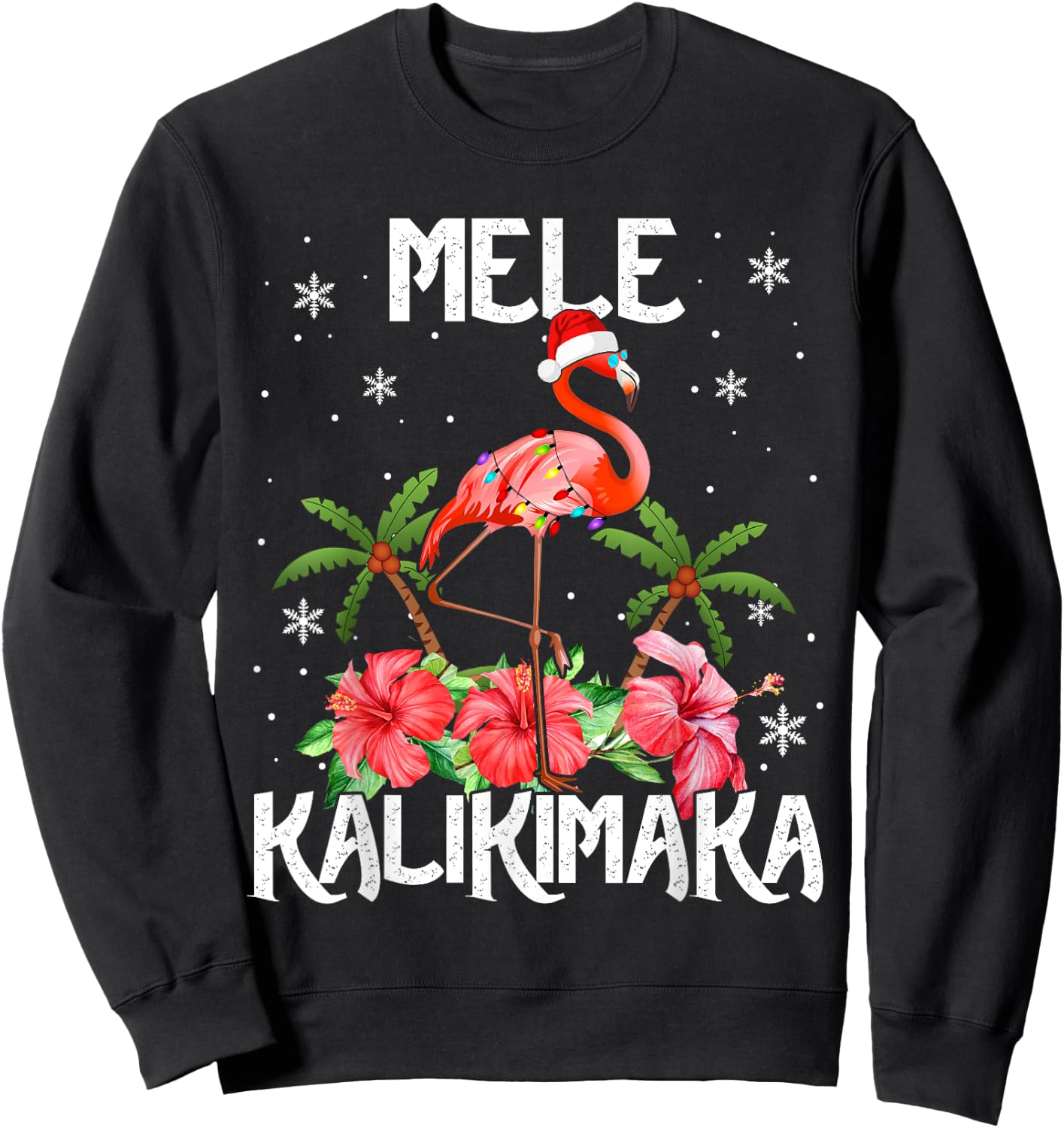 Mele Kalikimaka Merry Xmas Light Santa Hawaiian Flamingo Sweatshirt - Sweatshirt | Black