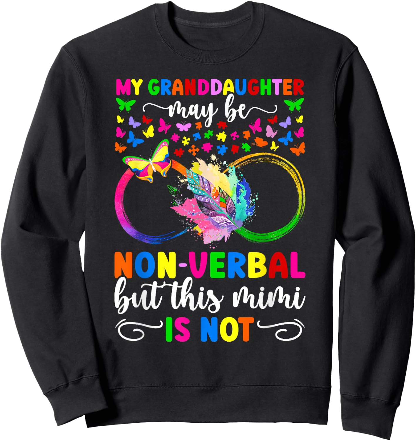 My Granddaughter Proud Autism Mimi Autism Warrior Mimi Sweatshirt - Sweatshirt | Black