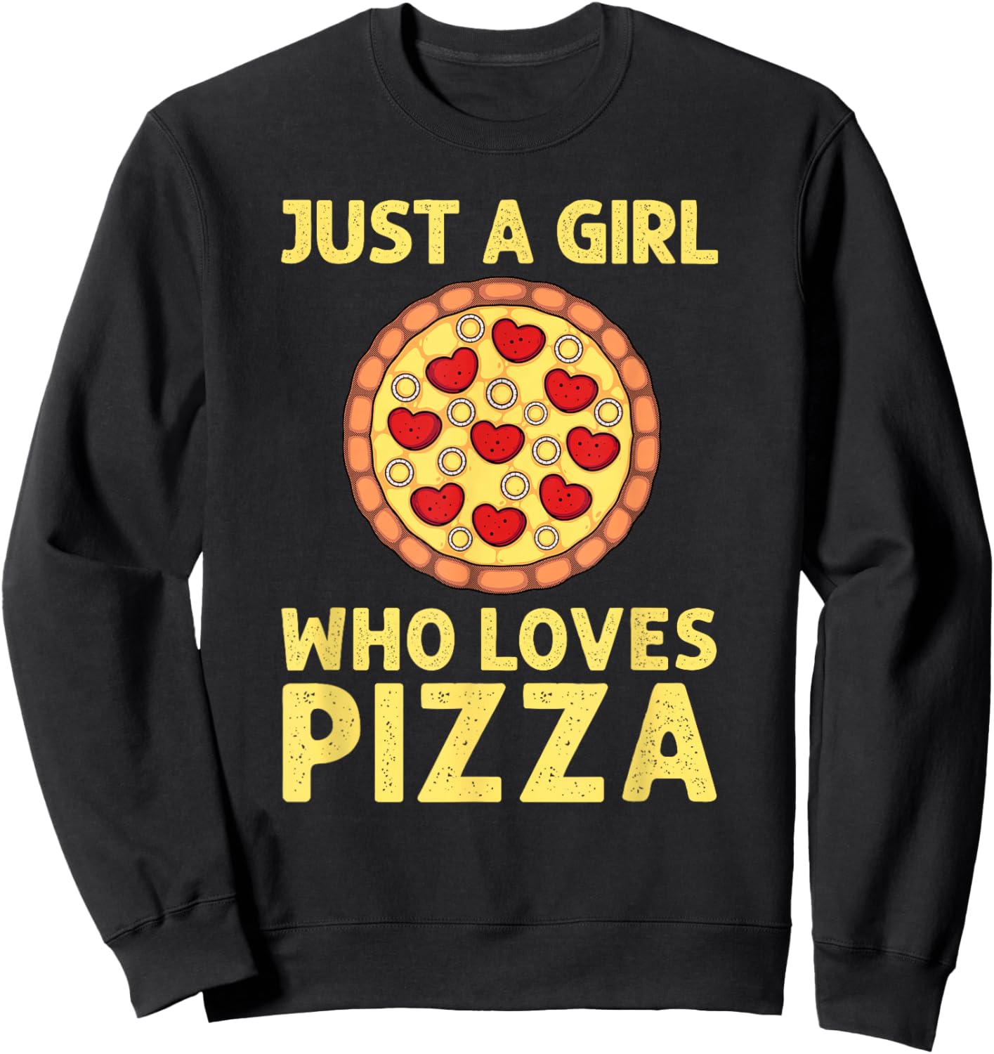 Funny Girls Pizza Lovers Gift Women Kids Cool Pizza Love Sweatshirt - Sweatshirt | Black