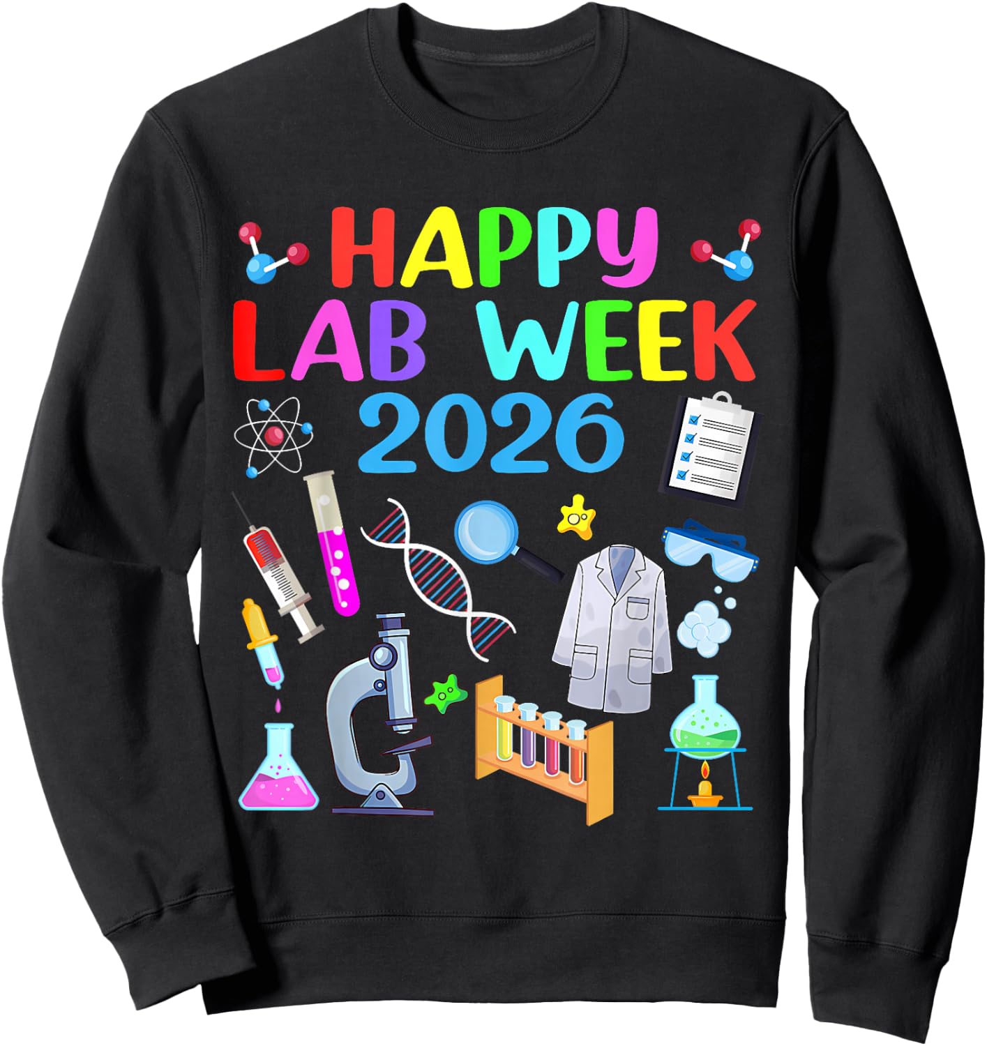 Happy Lab Week 2026 Lab Technician Medical Laboratory Sweatshirt - Sweatshirt | Black