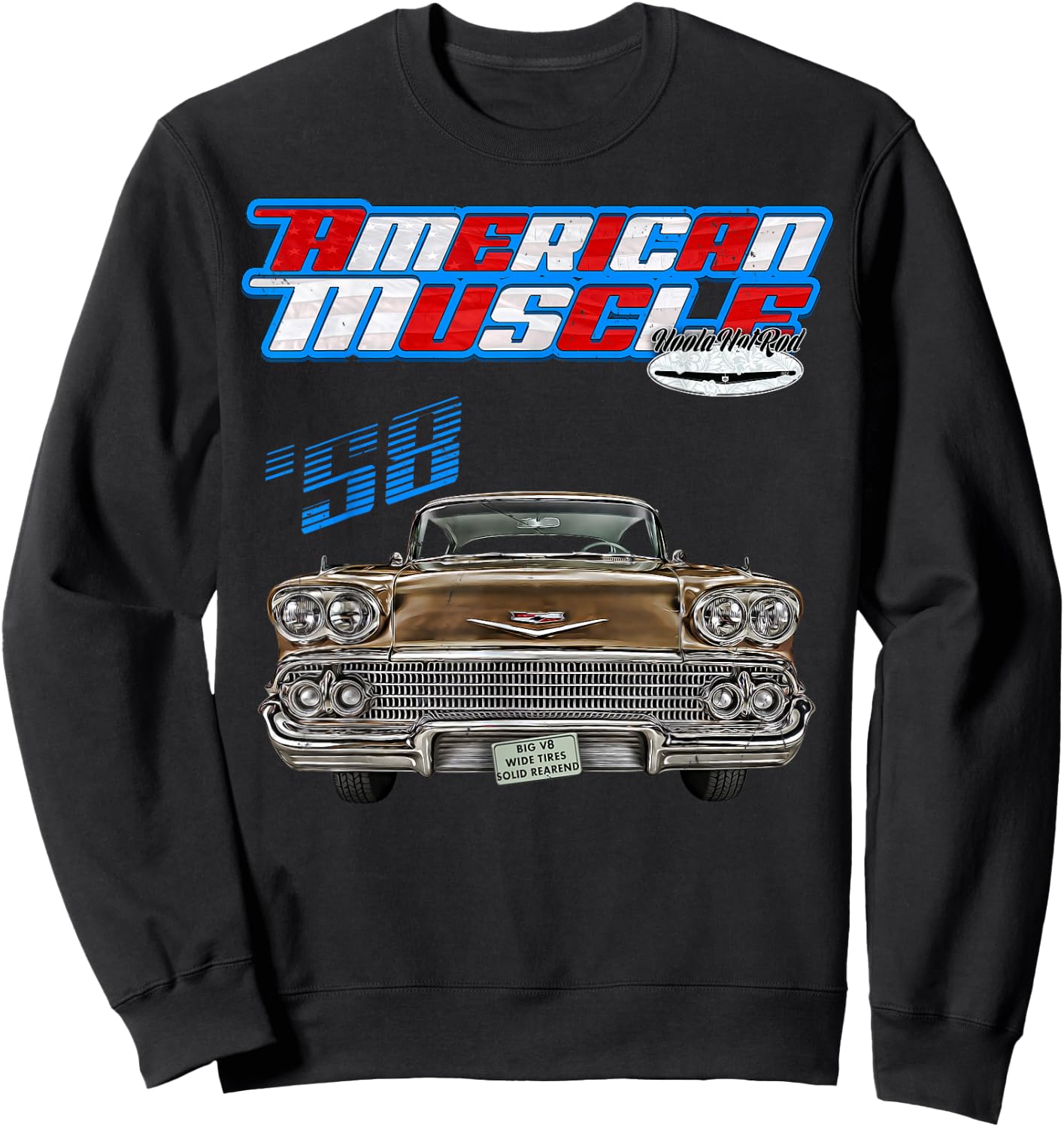 1958,Impala,BelAir,Bel Air,DelRay,Del Ray,Muscle Car,Hot Rod Sweatshirt - Sweatshirt | Black
