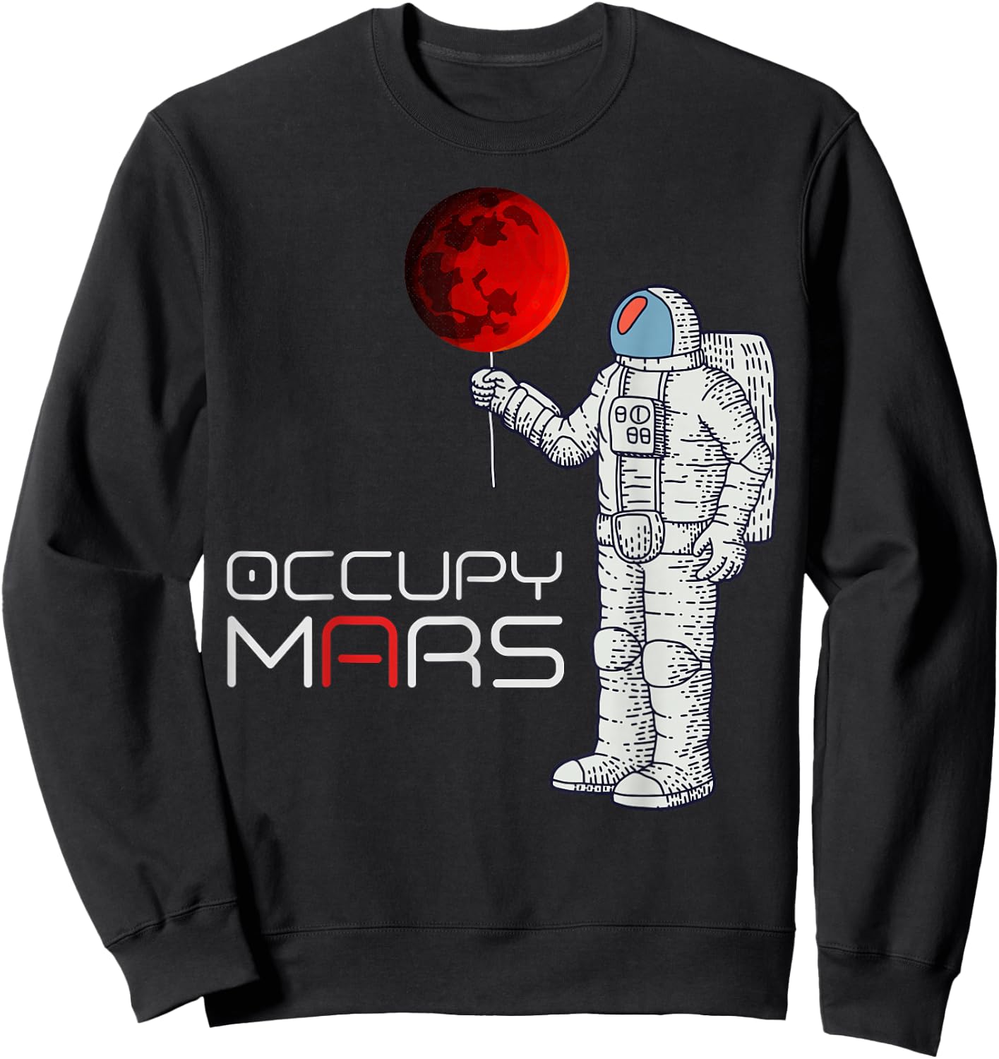Occupy Mars Astronaut t shirt Kids, Boys, Men Sweatshirt - Sweatshirt | Black