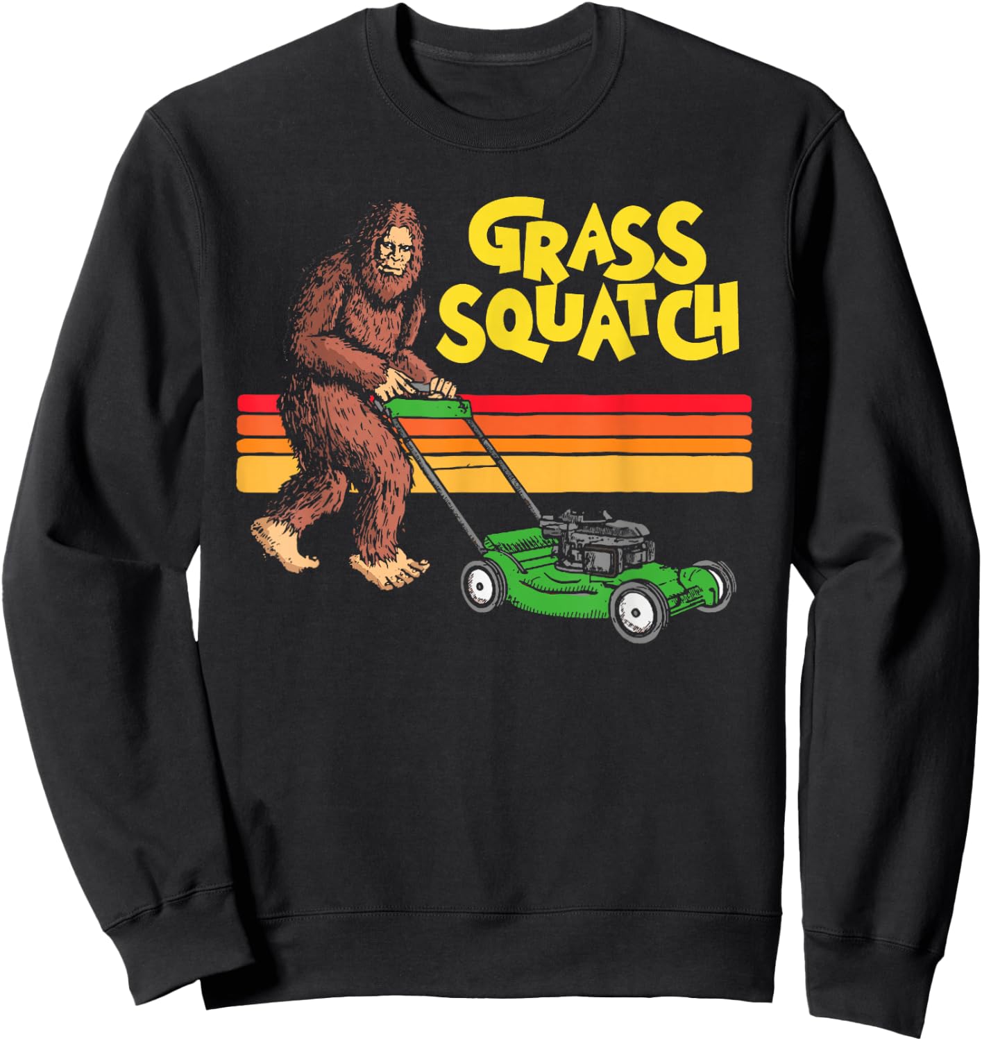 GrassSquatch! Push Lawn Mower Funny Bigfoot Sasquatch 80s Sweatshirt - Sweatshirt | Black