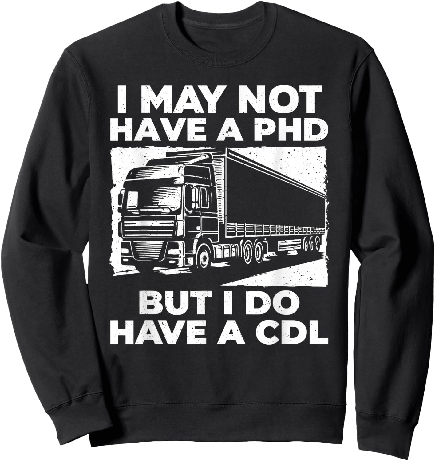 Best CDL Driver Art Women Trucker CDL Truck Driver Sweatshirt - Sweatshirt | Black