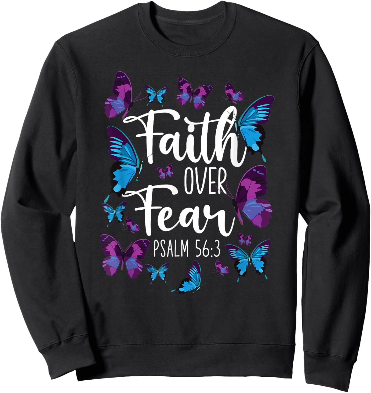 Christian Bible Verse Quote Butterfly Psalm 56:3 Sweatshirt - Sweatshirt | Black