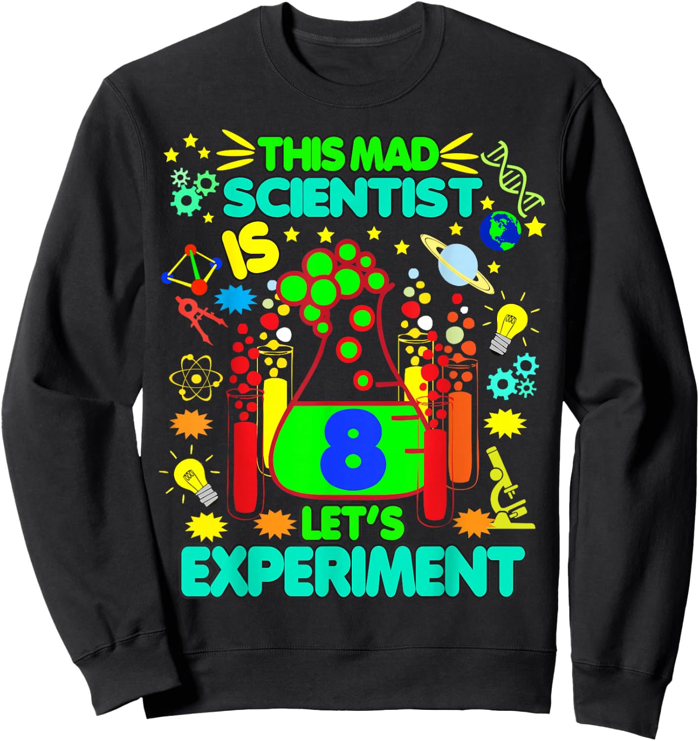 Birthday Shirt Age 8 Boys Girls Science Theme Party Sweatshirt - Sweatshirt | Black