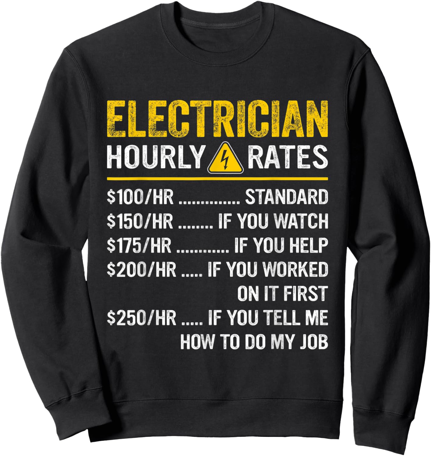 Funny Vintage Electricians Apparel Electrician Hourly Rates Sweatshirt - Sweatshirt | Black
