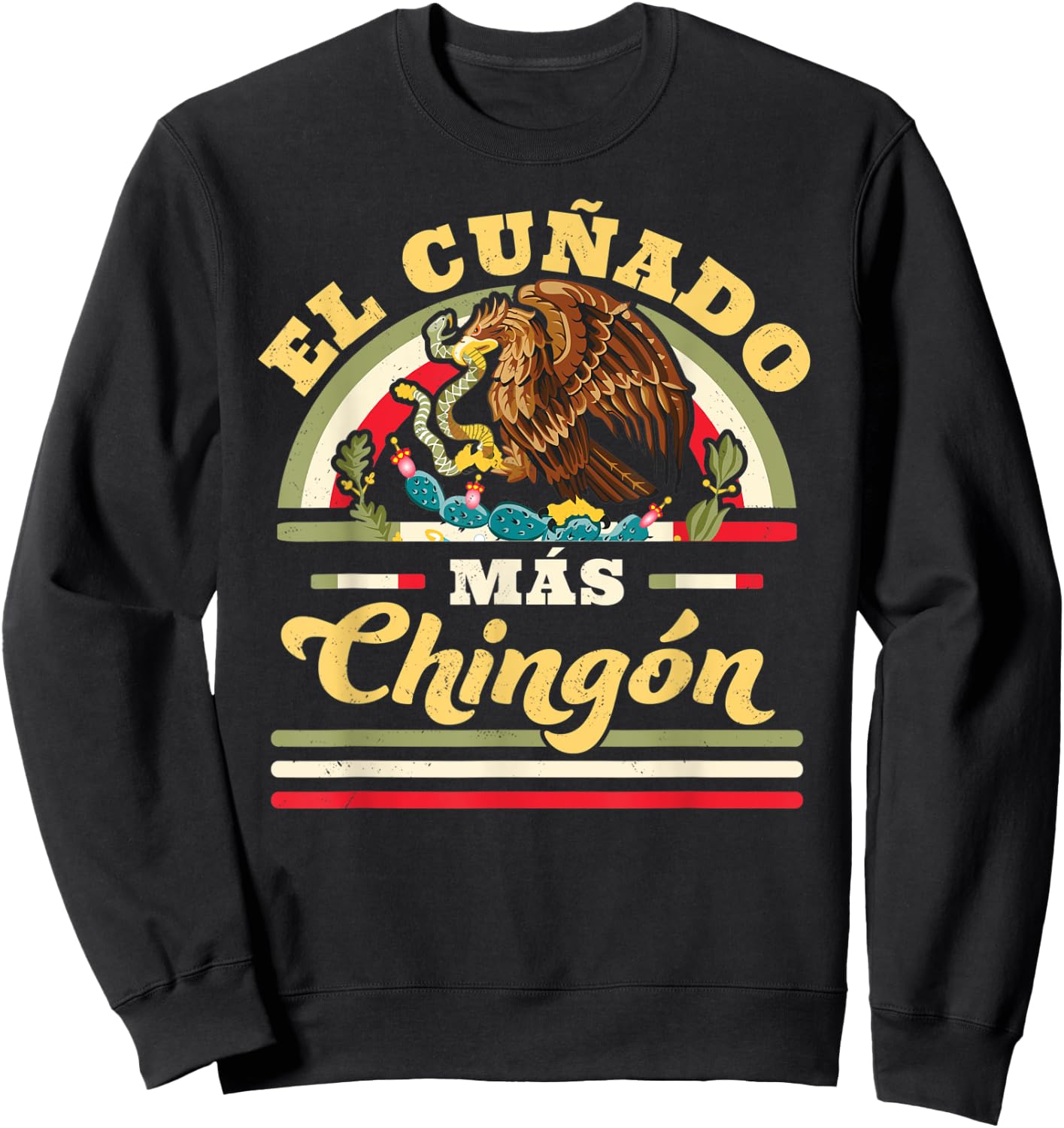El Cuñado Mas Chingon Mexican Flag Cool Brother In Law Sweatshirt - Sweatshirt | Black