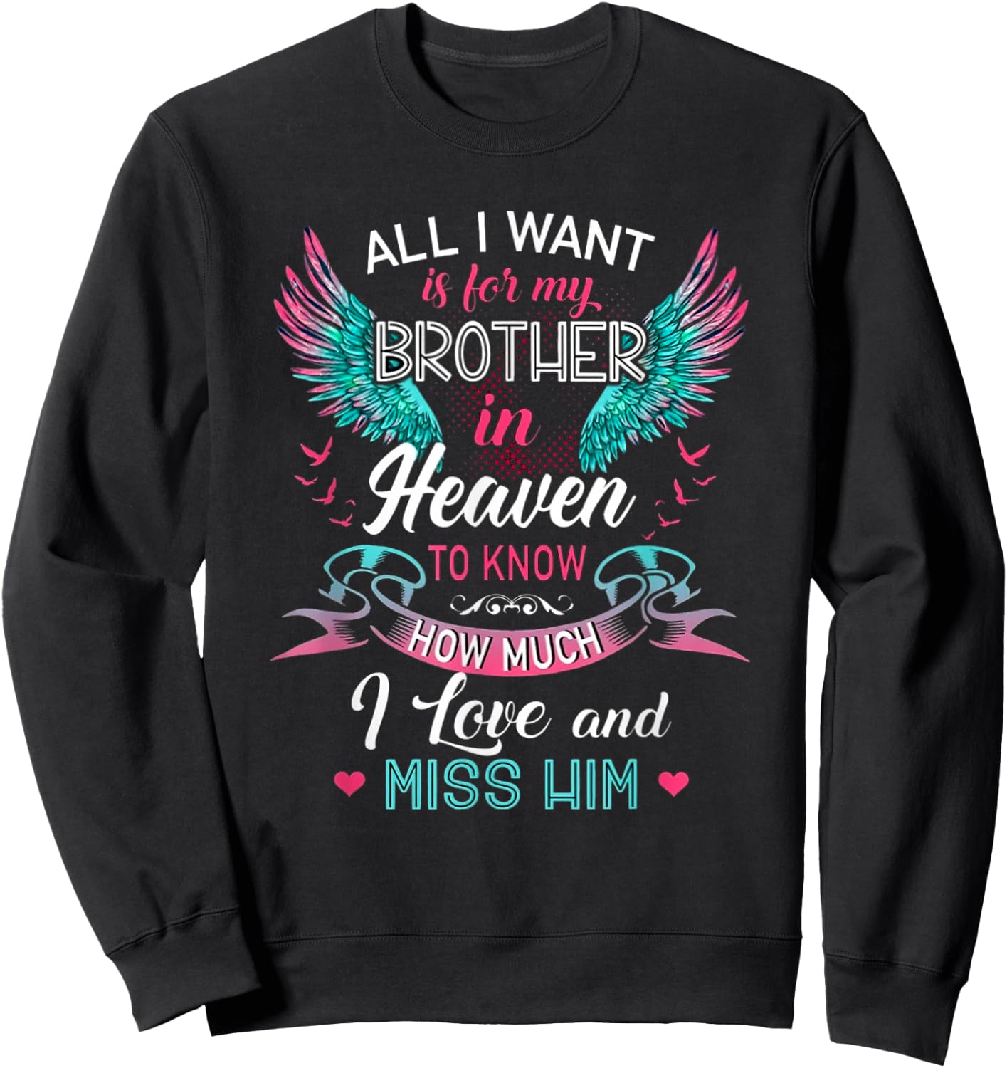 My Brother In Heaven Sweatshirt - Sweatshirt | Black