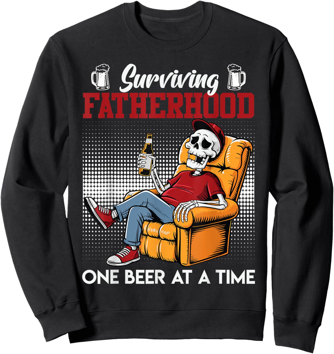 Fatherhood SURVIVING FATHERHOOD ONE BEER A TIME Dads Sweatshirt - Sweatshirt | Black