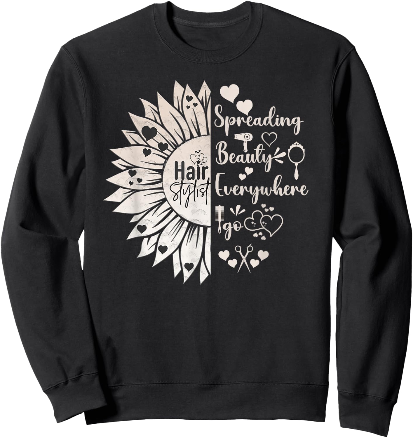 Hair Stylist Sunflower Hairdresser Hairstylist Men Women Sweatshirt - Sweatshirt | Black