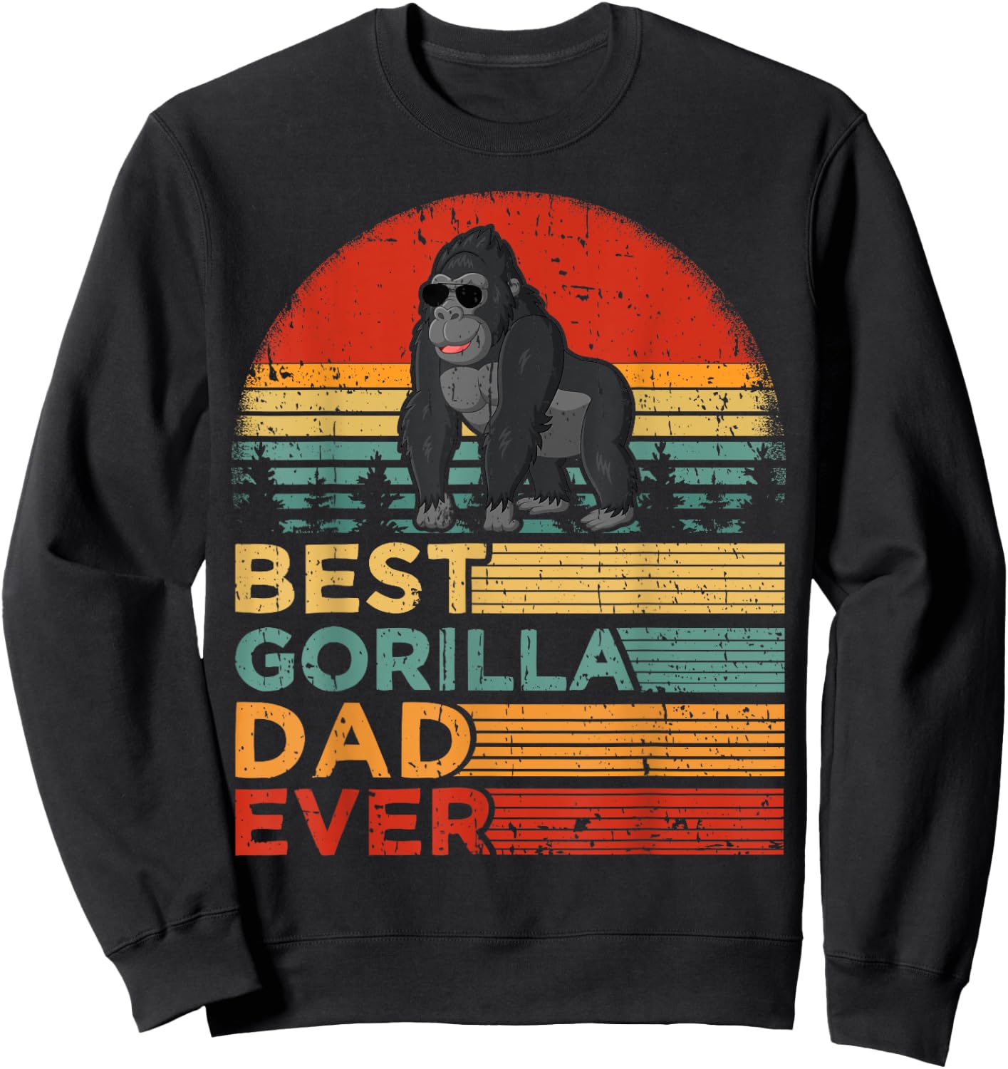 Best Gorilla Dad Ever Funny Vintage Gorilla Father's Day Sweatshirt - Sweatshirt | Black
