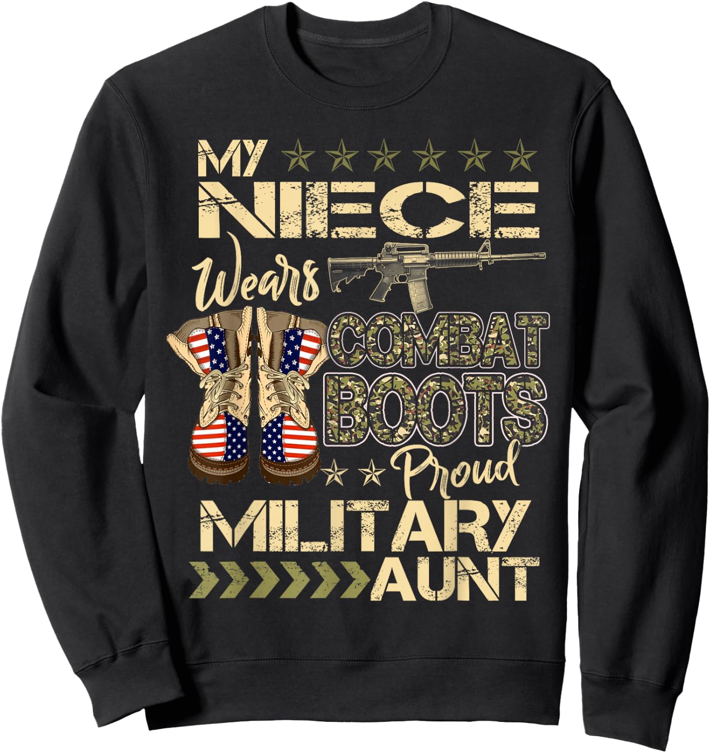 My Niece Wears Combat Boots - Proud Military Aunt Gifts Sweatshirt - Sweatshirt | Black