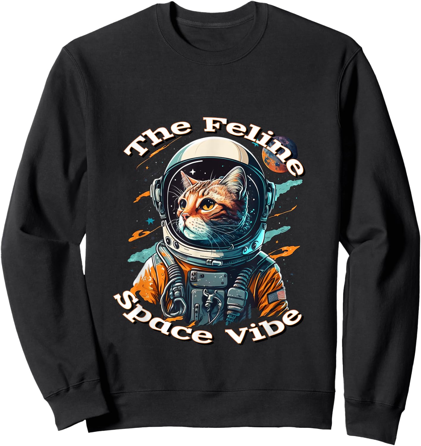 Astronaut Cat I Space I Patriotic Usa I Intergalactic Feline Sweatshirt - Sweatshirt | Black