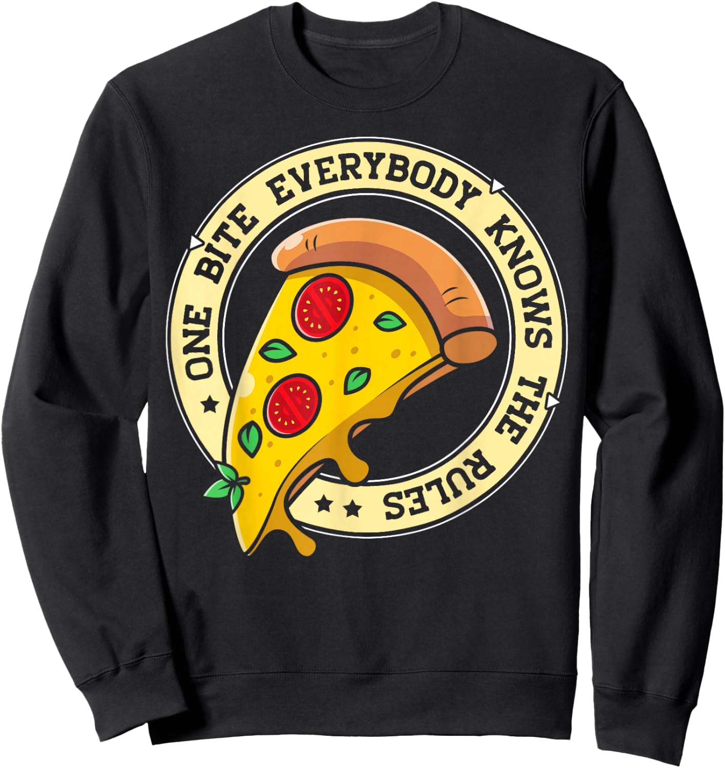 Funny 1 Pizza Everybody Knows The Rules Food Lover Sweatshirt - Sweatshirt | Black