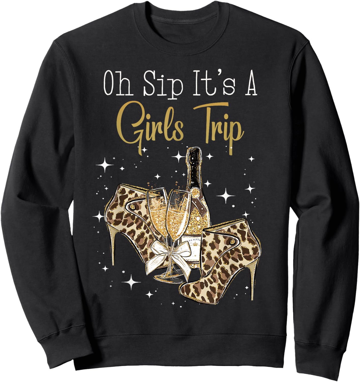 Girls Weekend Women Oh Sip It's A Girls Trip Sweatshirt - Sweatshirt | Black