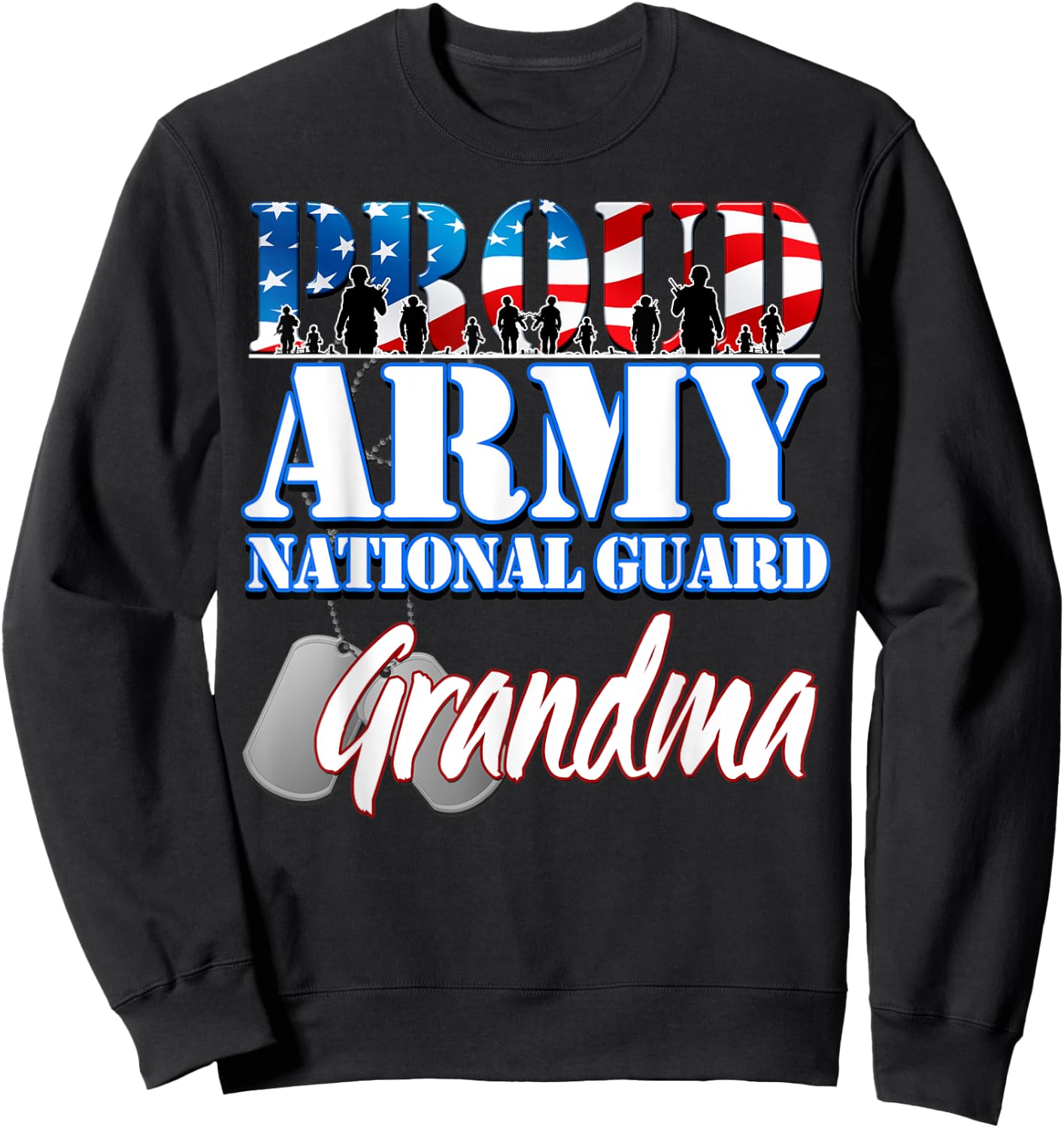 Proud Army National Guard Grandma Grandparents Day Shirt Sweatshirt - Sweatshirt | Black