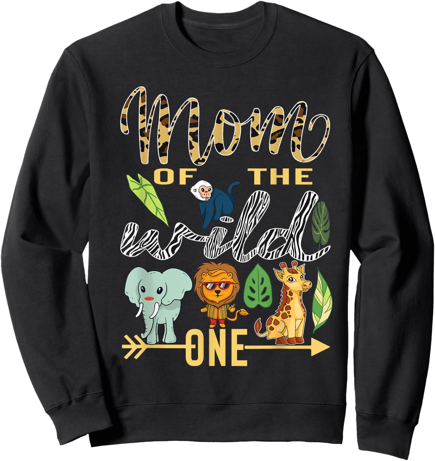 Mom Of The Wild One Zoo Mother Birthday Safari Jungle Animal Sweatshirt - Sweatshirt | Black
