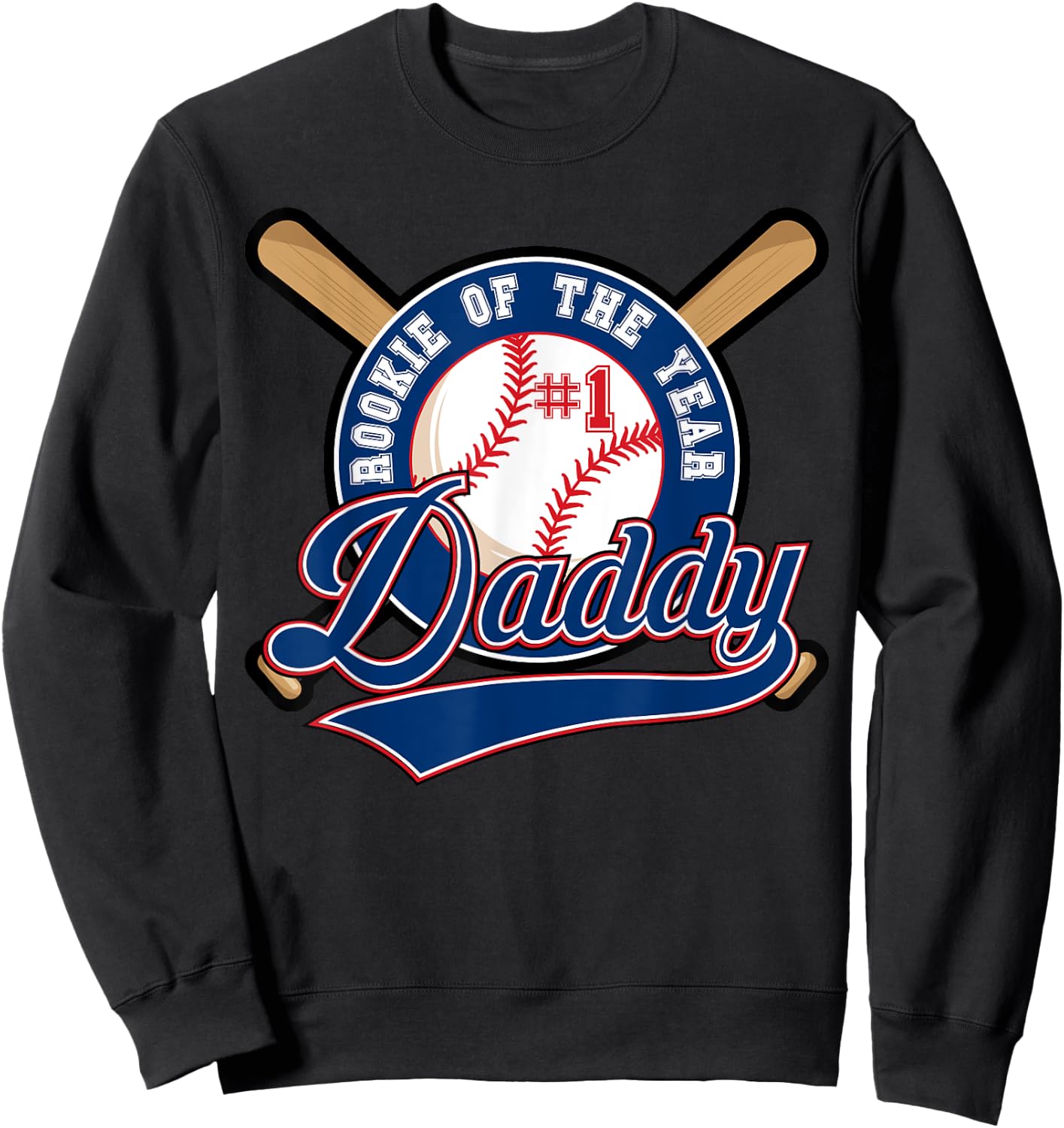 Daddy of Rookie of Year 1st Birthday Baseball Theme Matching Sweatshirt - Sweatshirt | Black