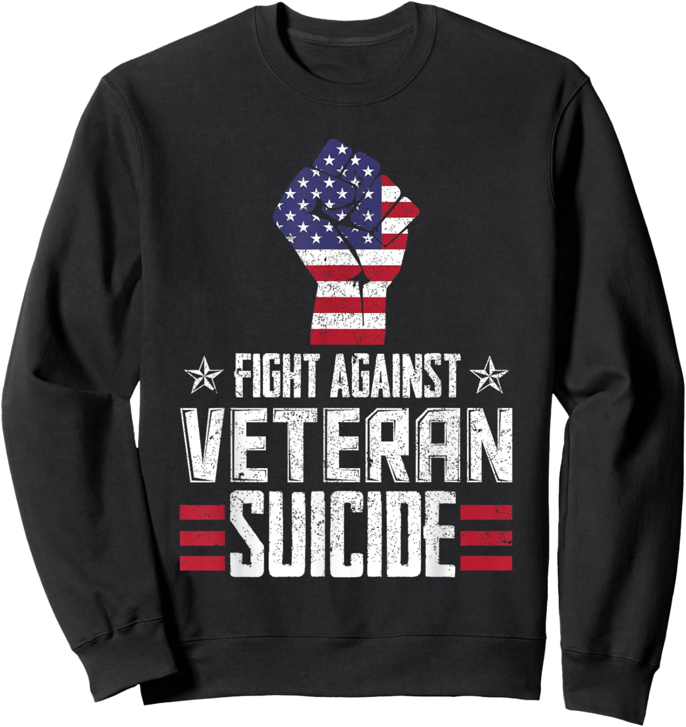 Fight Against Veteran Suicide Awareness Day Sweatshirt - Sweatshirt | Black