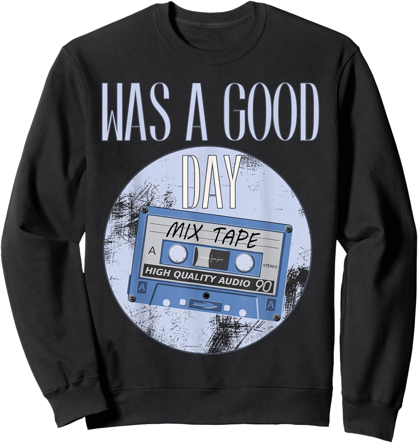 WAS A GOOD DAY west coast rappers HIP HOP old school fashion Sweatshirt - Sweatshirt | Black
