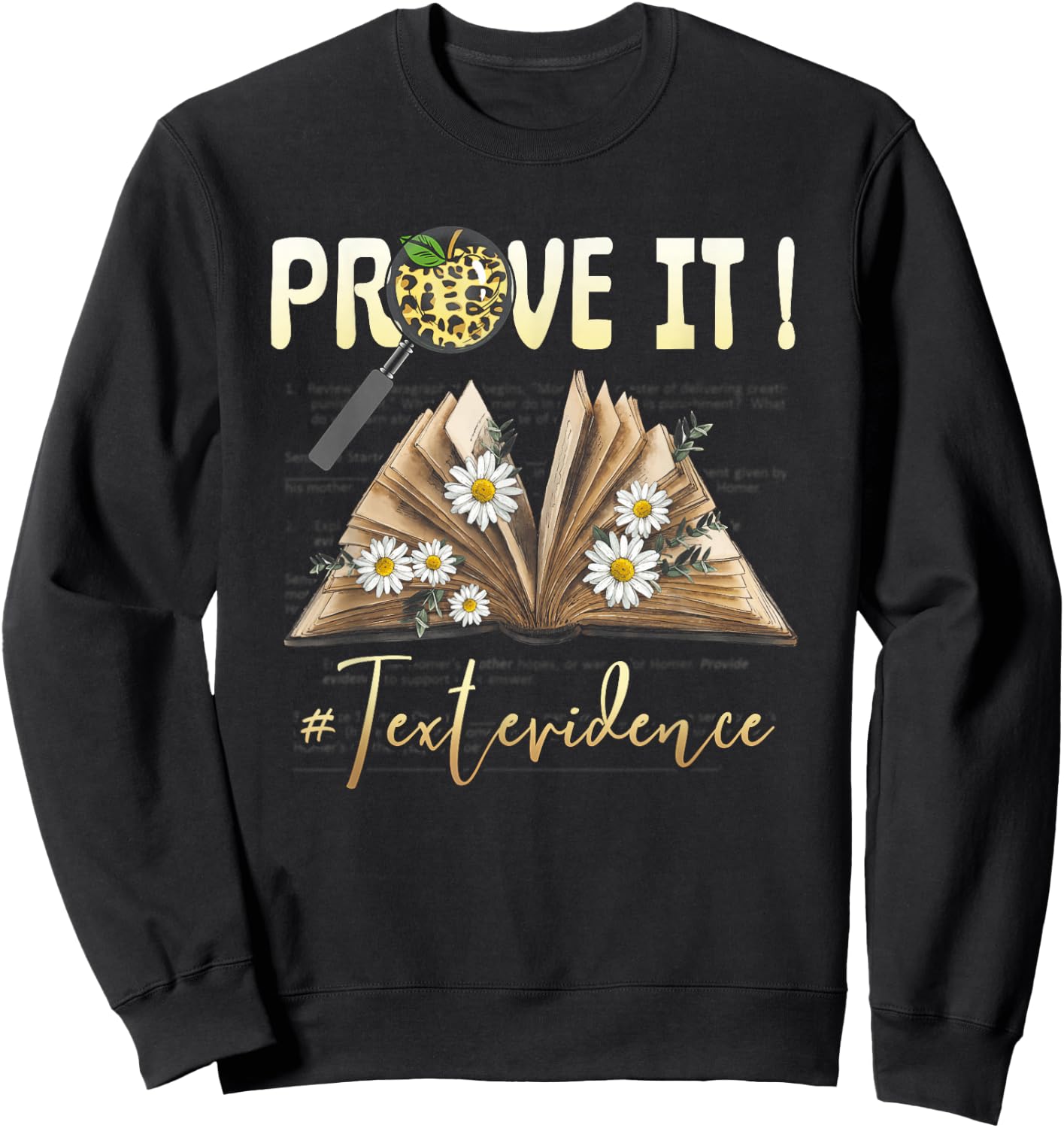 ENGLISH TEACHER Prove It Text Evidence #textevidence Men Women Sweatshirt - Sweatshirt | Black