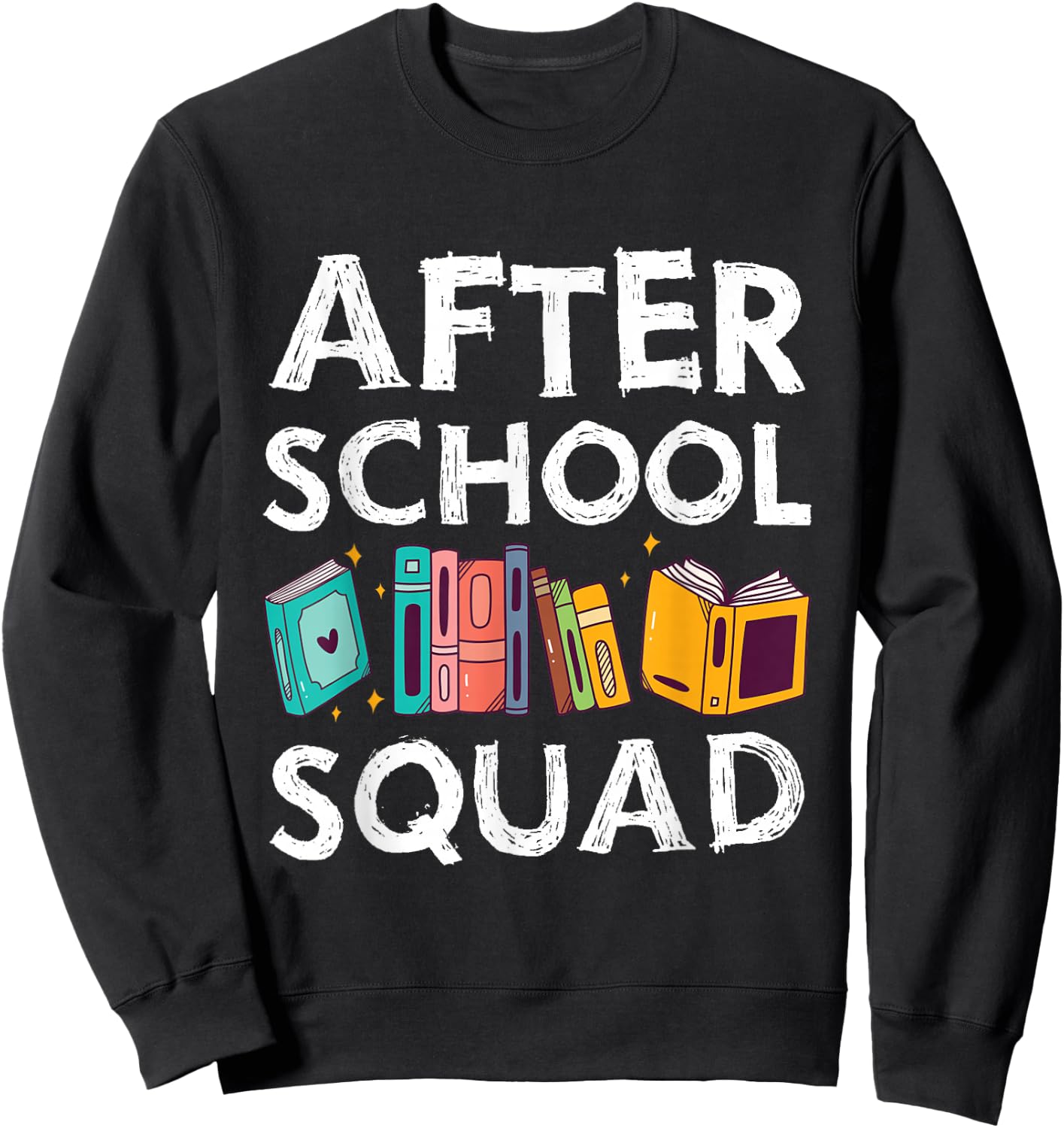 After School Squad Cool Teacher School Worker Teaching Staff Sweatshirt - Sweatshirt | Black