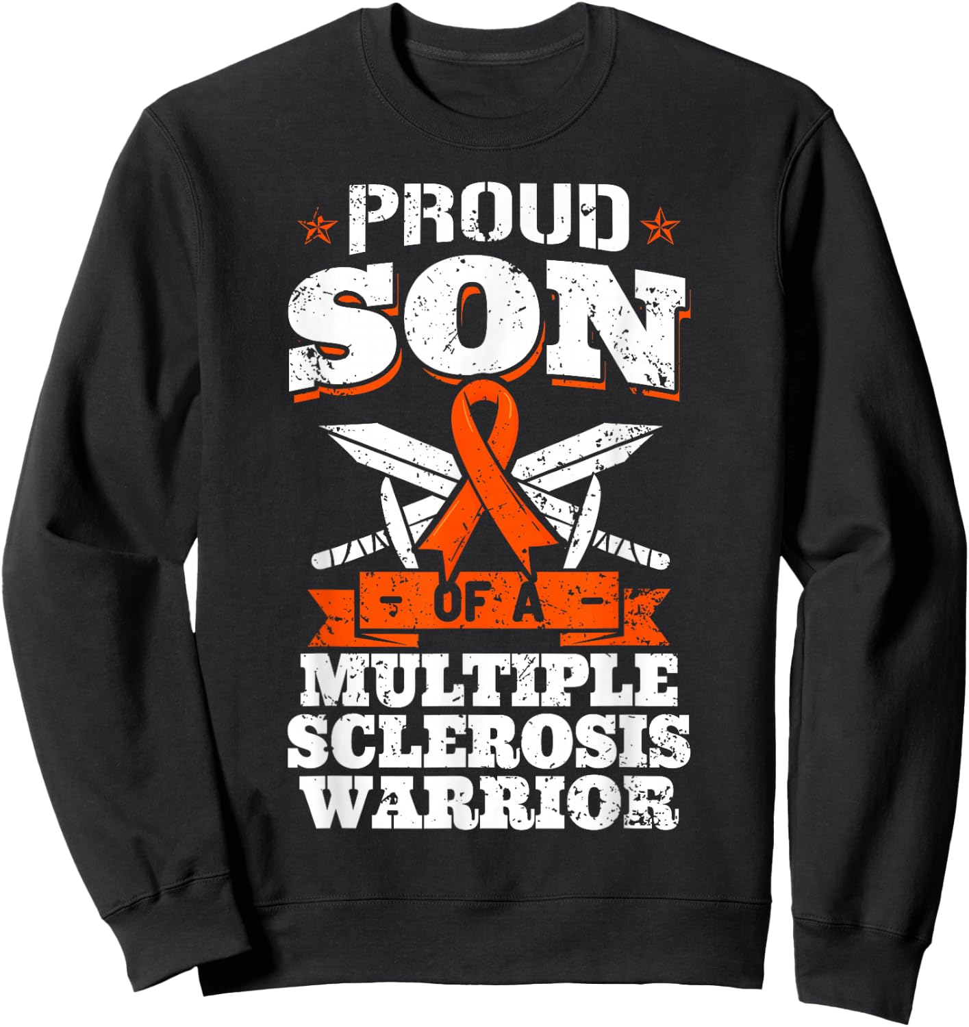 Proud Son Of A Multiple Sclerosis Warrior MS Awareness Sweatshirt - Sweatshirt | Black
