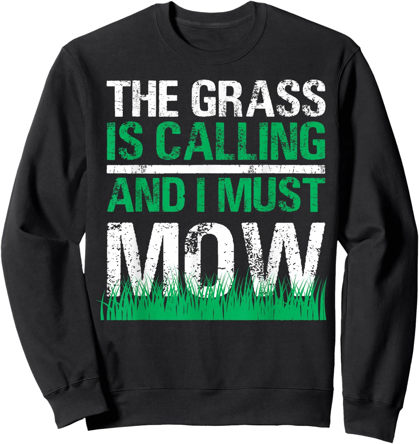 Funny Lawn Mower The Grass Calls Gardening Lawn Tractor Sweatshirt - Sweatshirt | Black