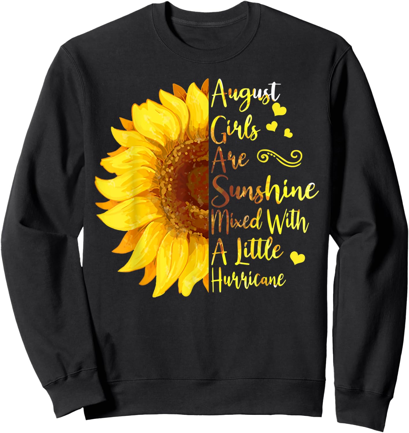 August Girls Are Sunshine Mixed With A Little Hurricane Gift Sweatshirt - Sweatshirt | Black