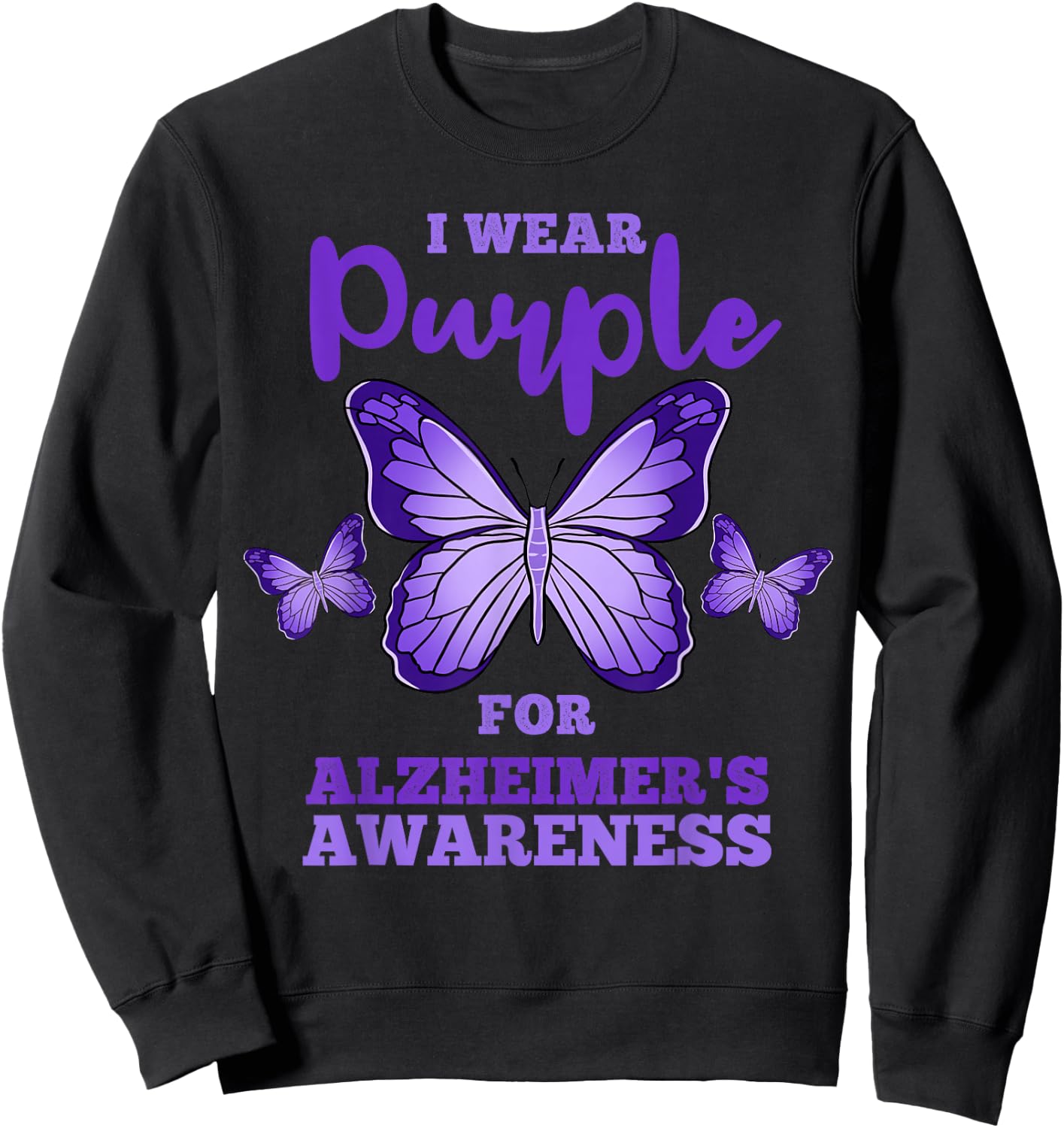 I Wear Purple For Alzheimers Awareness Sweatshirt - Sweatshirt | Black