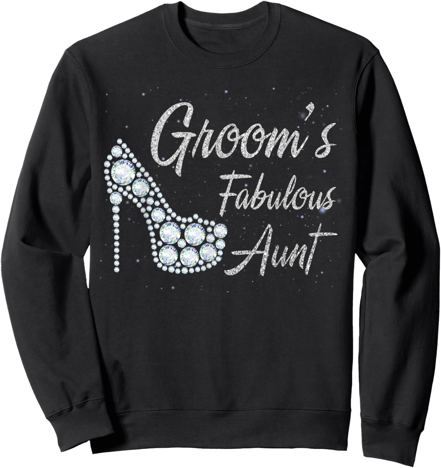Groom's Fabulous Aunt, Aunt Of The Groom Sweatshirt - Sweatshirt | Black