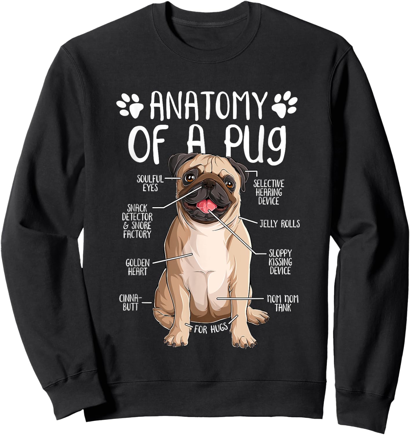 Funny Anatomy Pug Dog Pug Lover Women Girls Kids Sweatshirt - Sweatshirt | Black