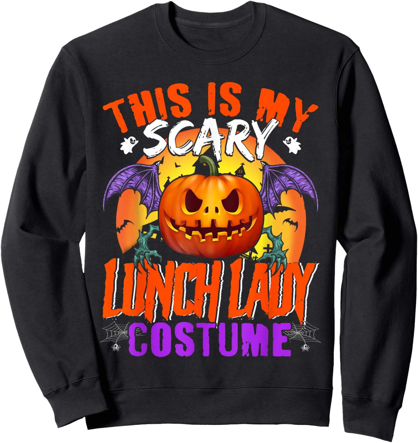 This Is My Scary Lunch Lady Costume Halloween Lunch Lady Sweatshirt - Sweatshirt | Black