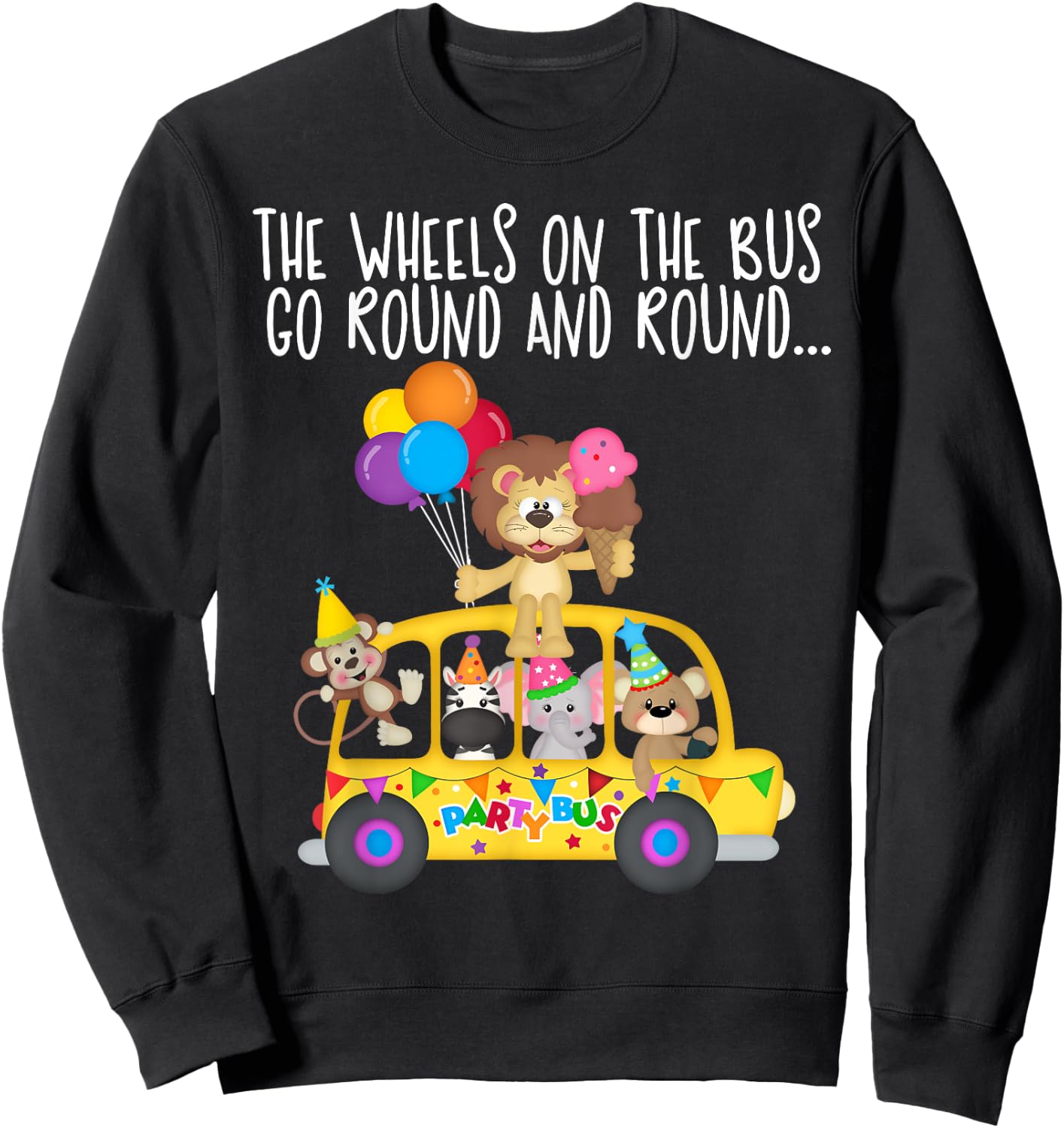 The Wheels On The Bus Go Round and Round Family Matching Sweatshirt - Sweatshirt | Black