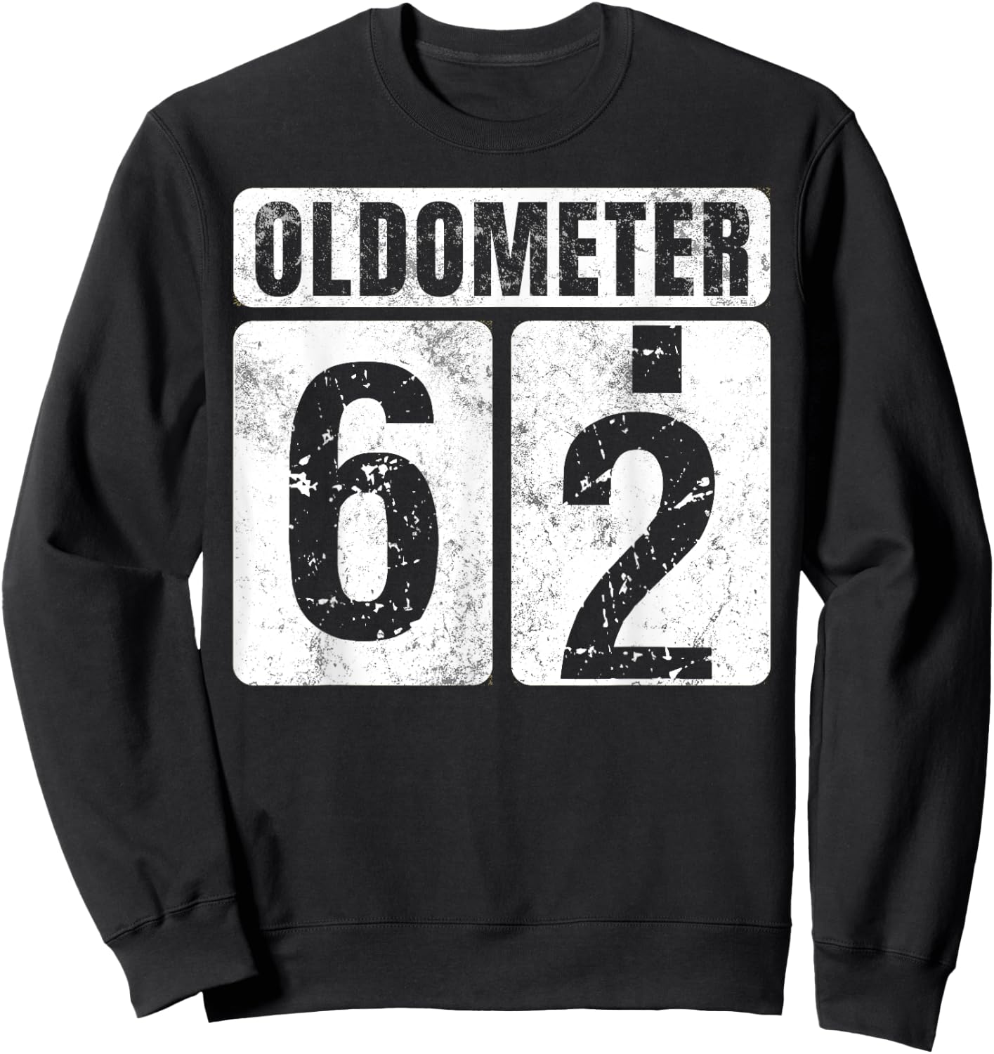 Oldometer 62 Shirt Vintage Funny 62nd Birthday Gift Sweatshirt - Sweatshirt | Black