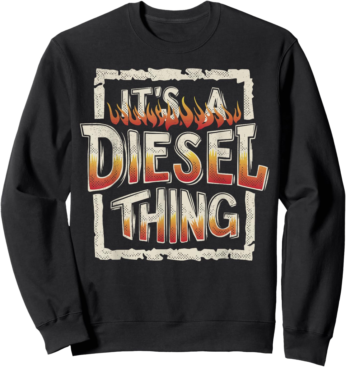 It's A Diesel Thing Trucker Truck Driver Mechanic Funny Men Sweatshirt - Sweatshirt | Black
