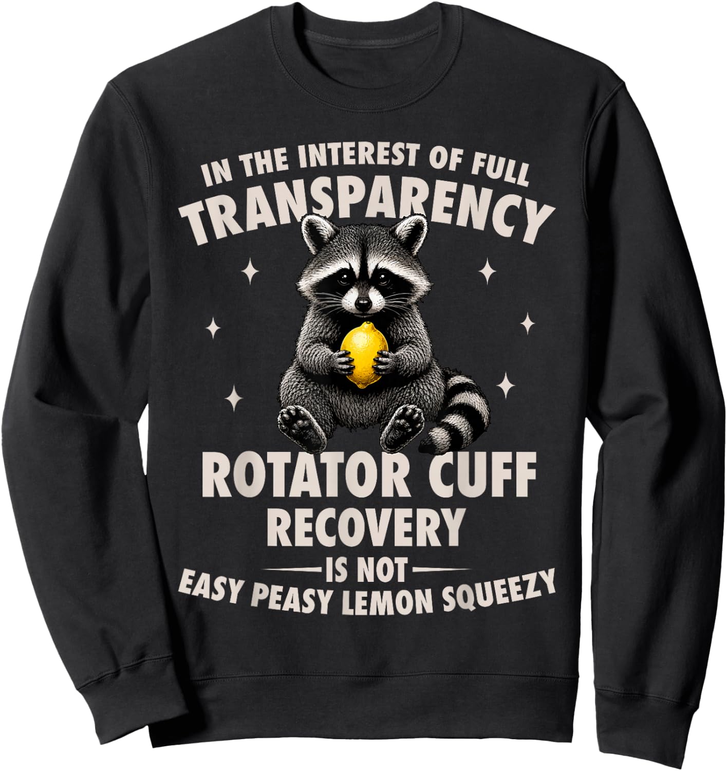 Rotator Cuff Surgery Shoulder Funny Rotator Cuff Recovery Sweatshirt - Sweatshirt | Black