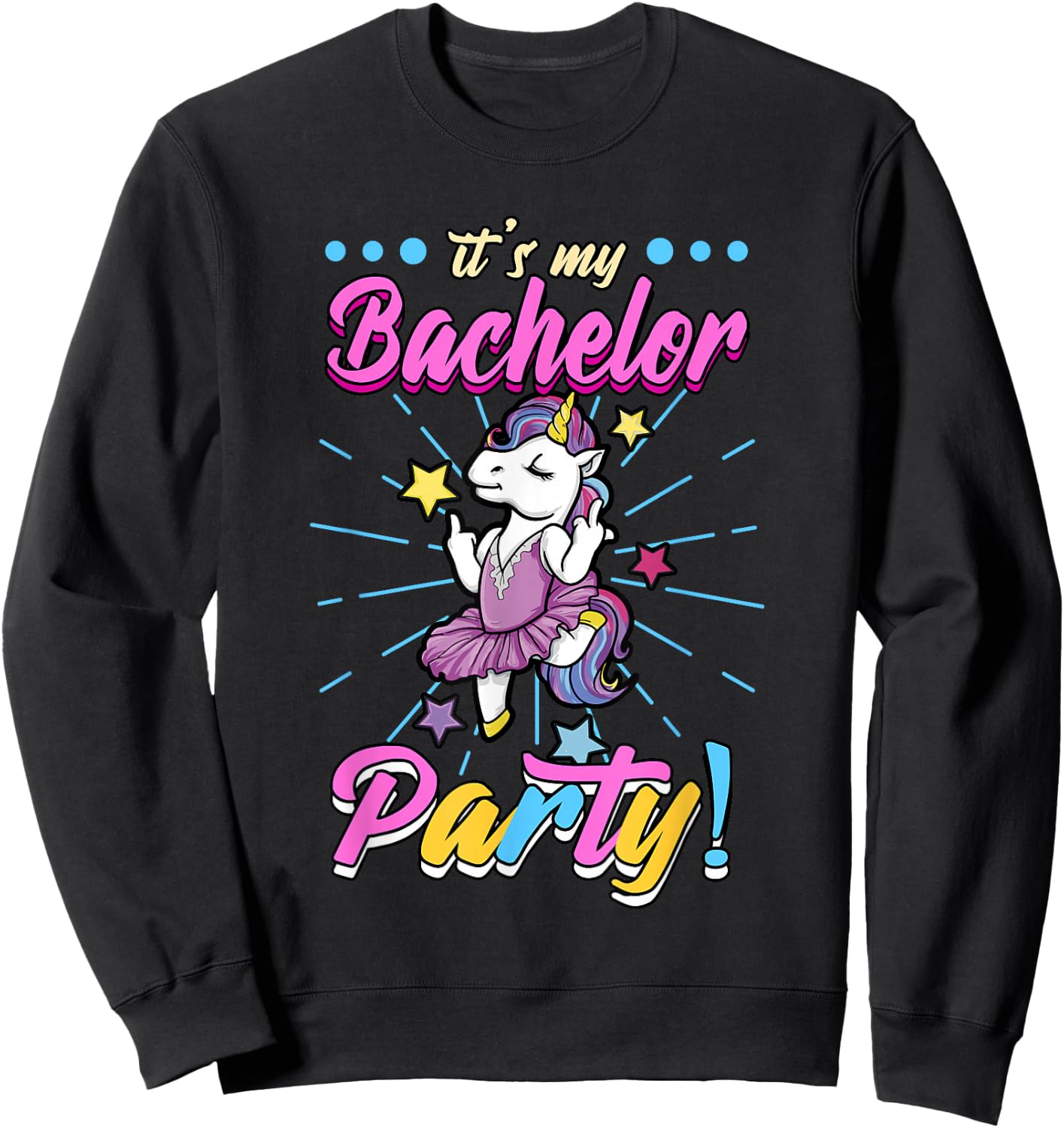 Its my bachelor party Groom Sweatshirt - Sweatshirt | Black