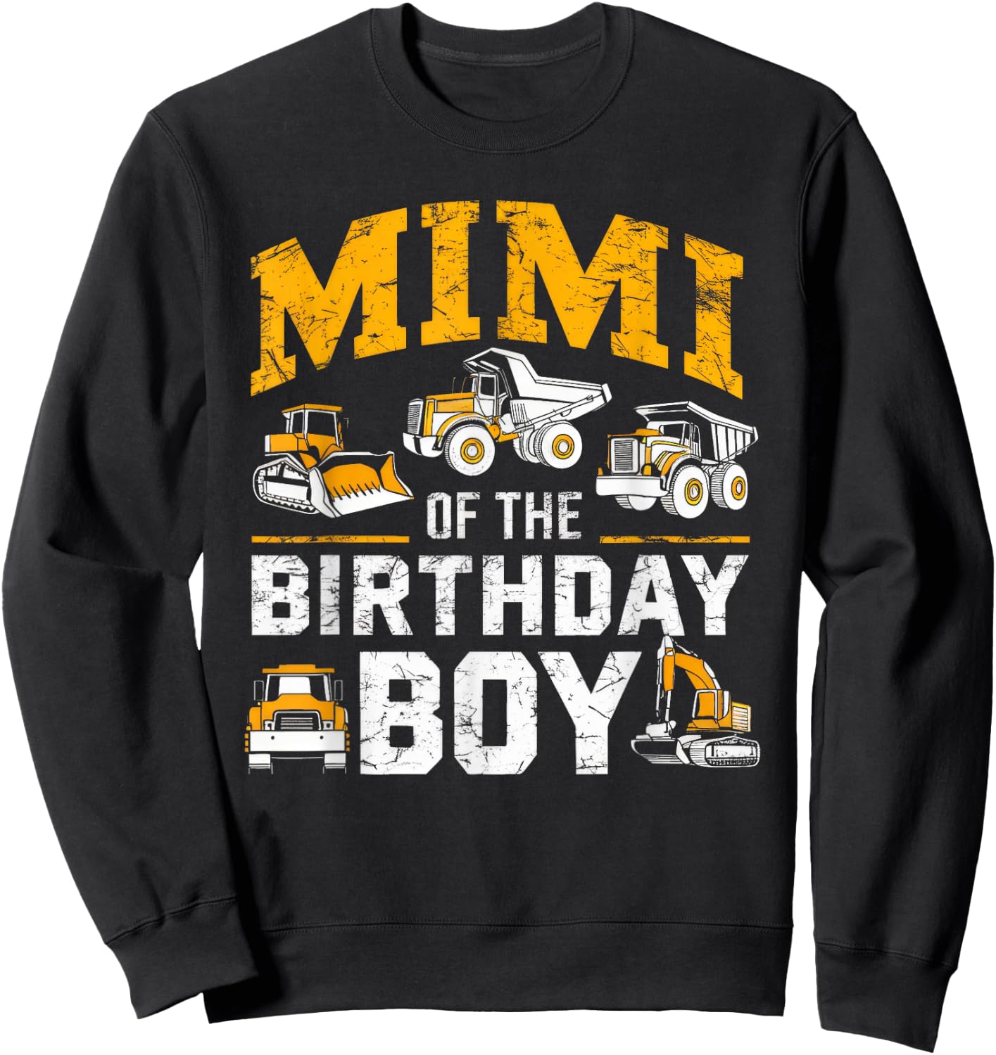 Mimi Of The Birthday Boys Construction Worker Sweatshirt - Sweatshirt | Black