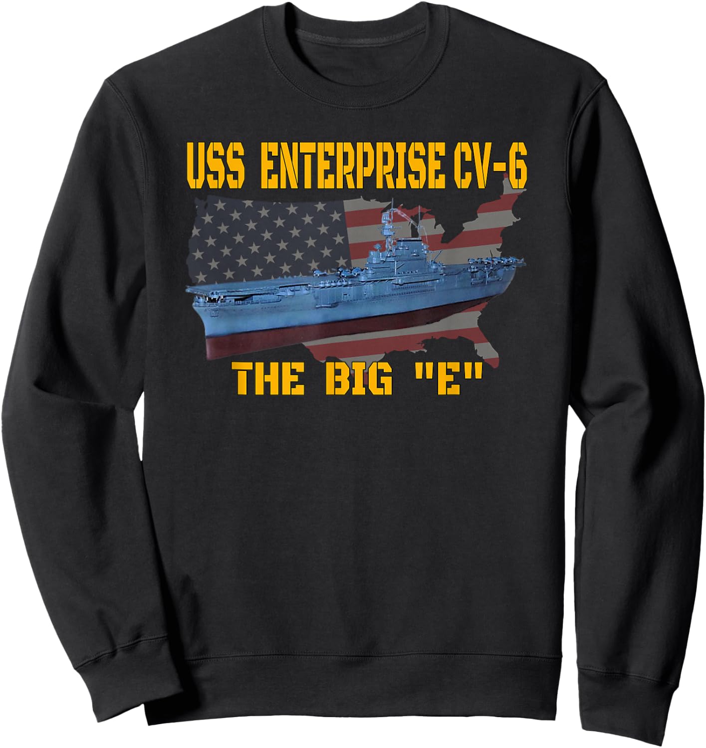 USS Enterprise CV-6 Aircraft Carrier Veterans Day Father Day Sweatshirt - Sweatshirt | Black