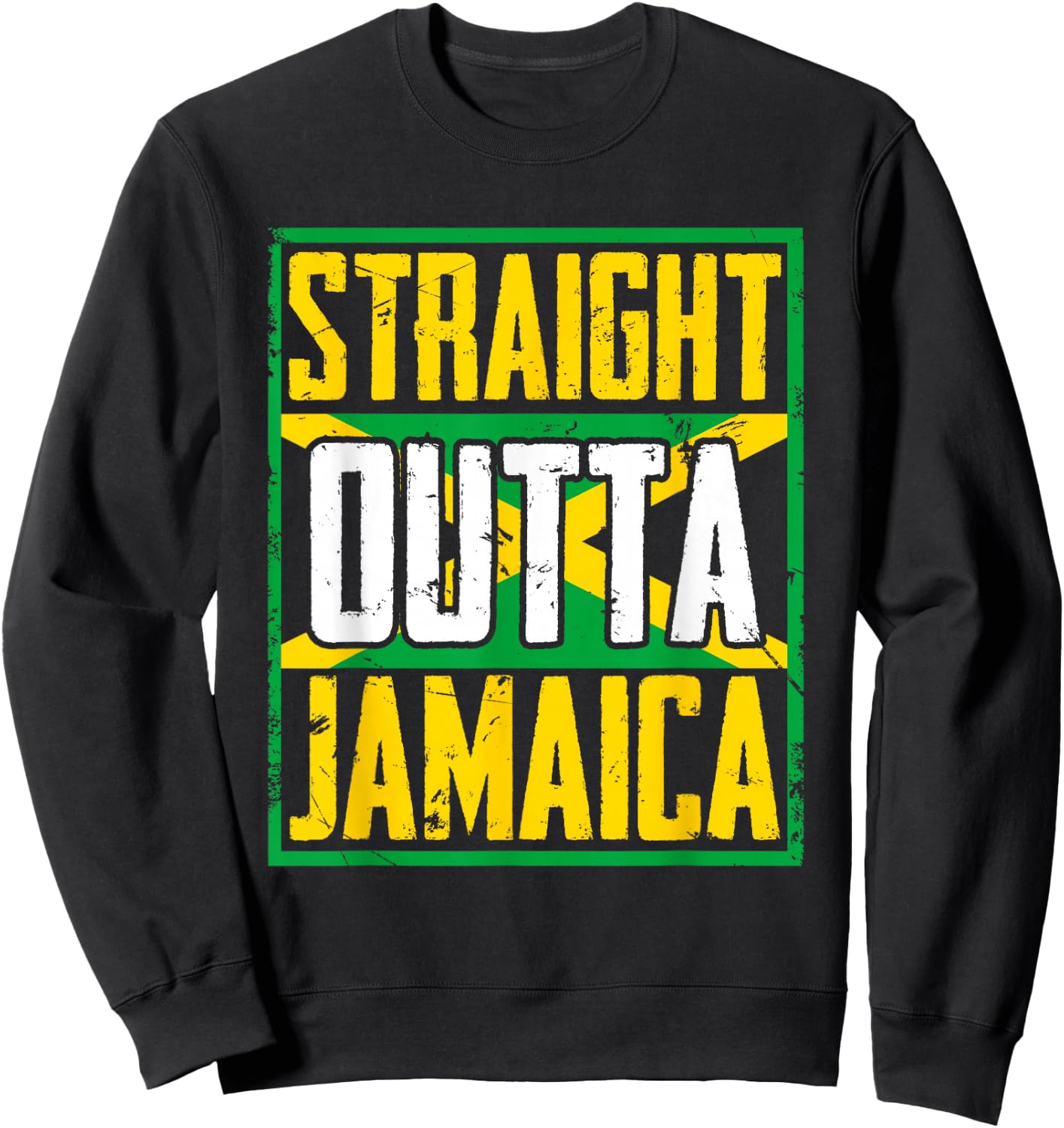 Straight Outta Jamaica | Caribbean Country | Jamaican Flag Sweatshirt - Sweatshirt | Black