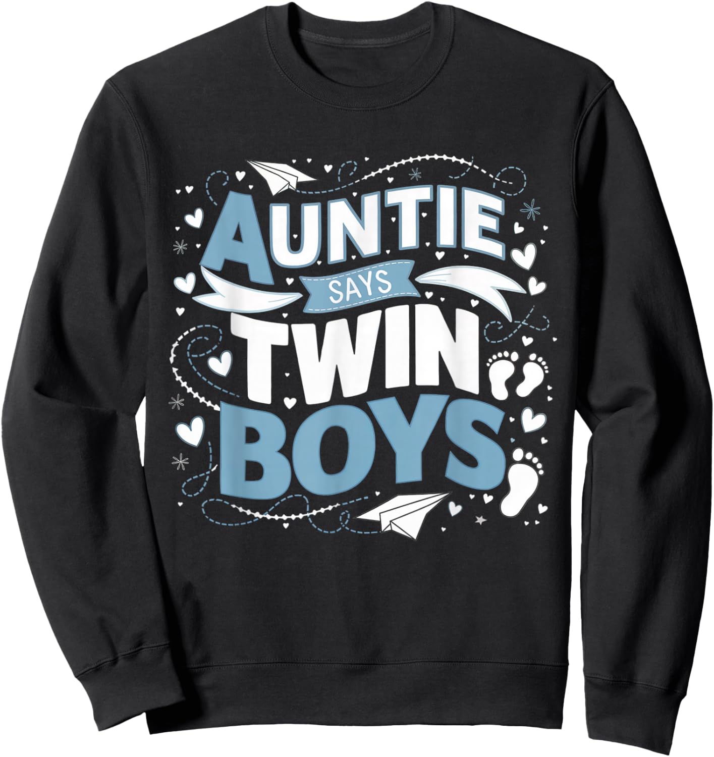 Auntie Says Twin Boys gender reveal Sweatshirt - Sweatshirt | Black