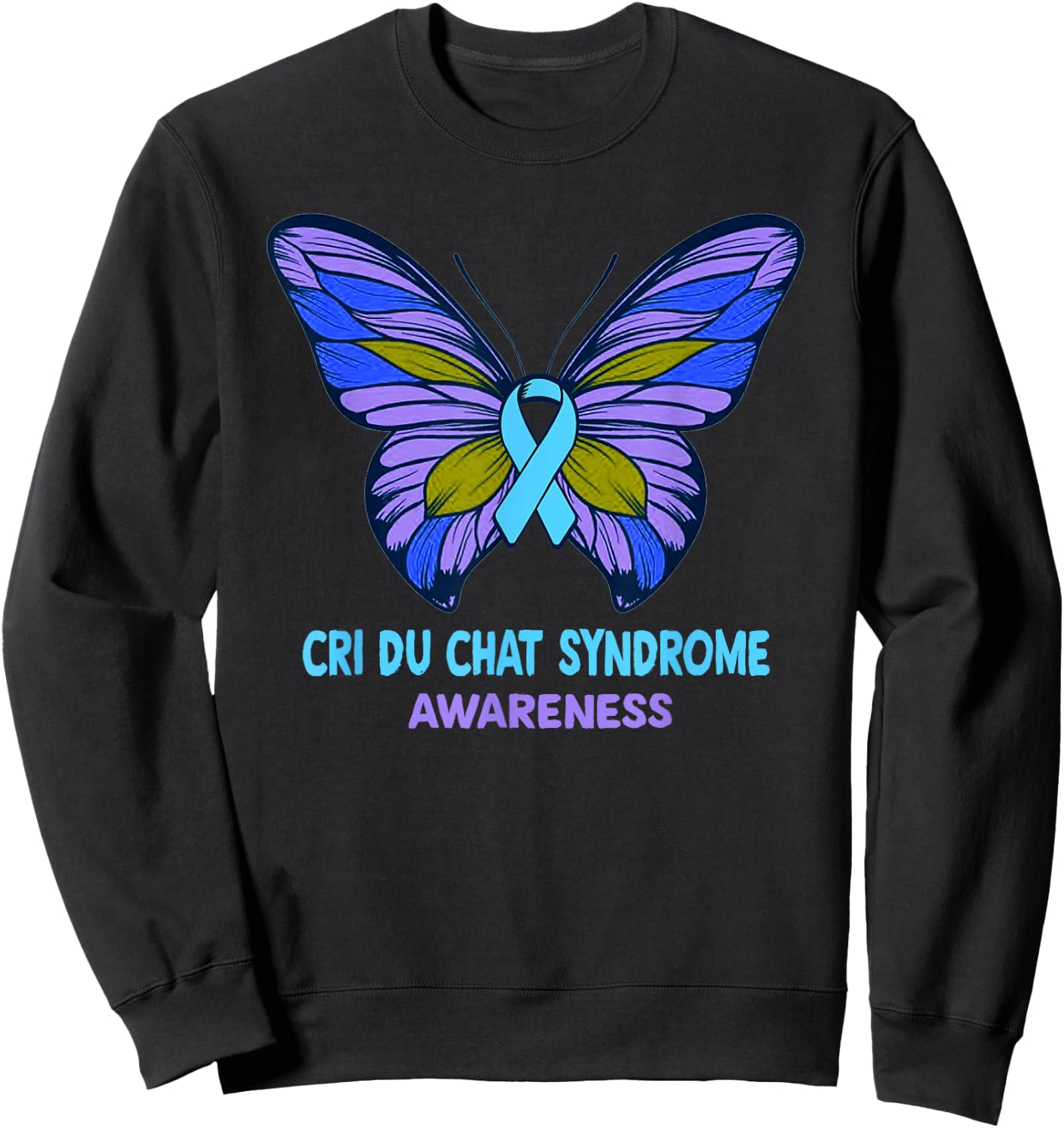 CRI DU CHAT SYNDROME Awareness Blue Ribbon T Shirt Sweatshirt - Sweatshirt | Black
