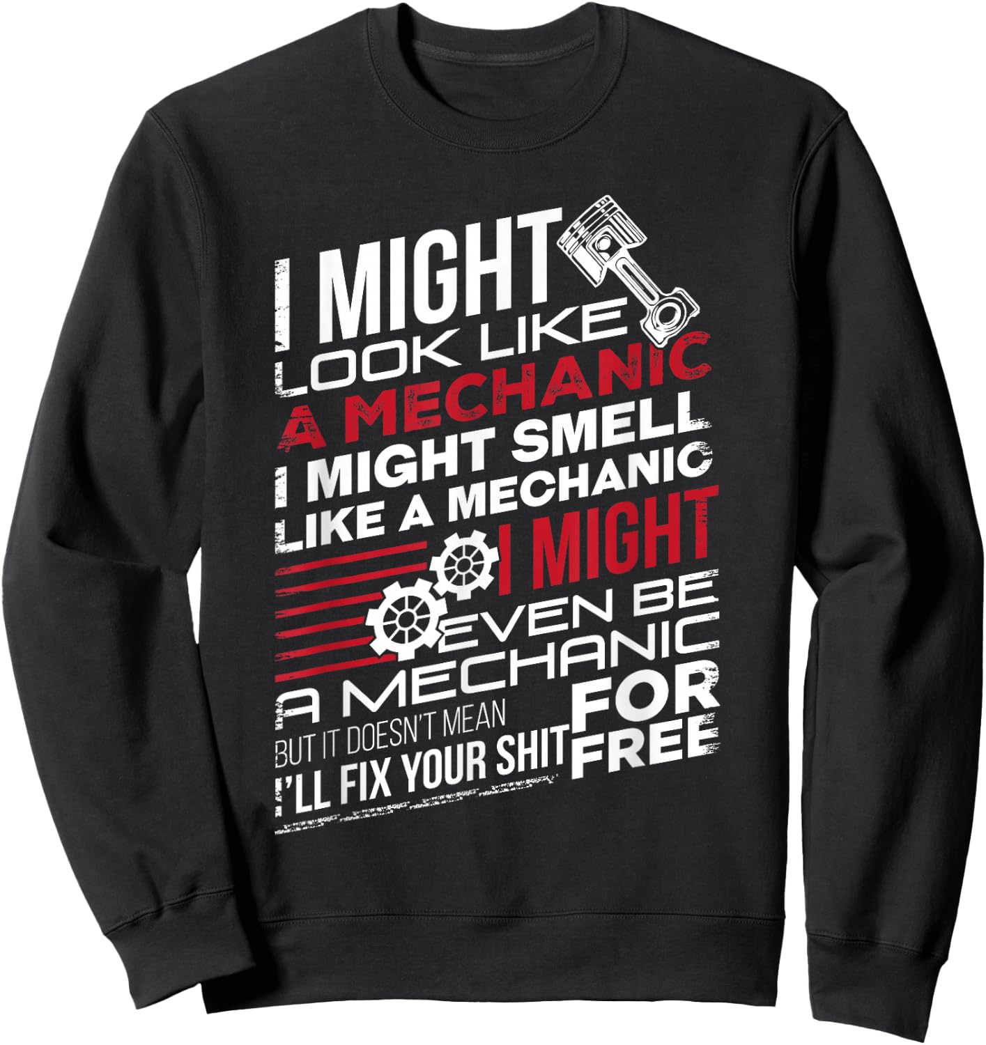I Smell Like Mechanic Funny Auto Mechanic Dad Father Sweatshirt - Sweatshirt | Black