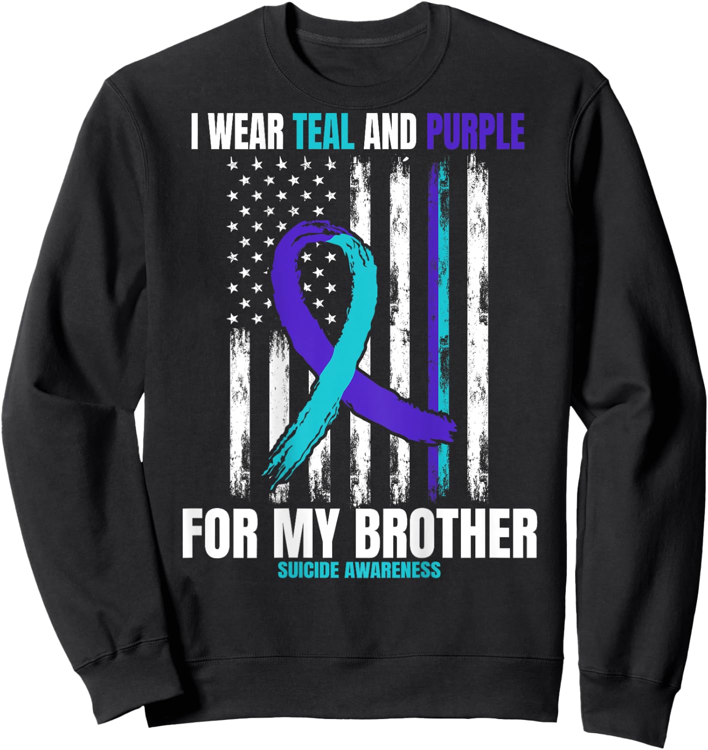 In Memory Of Brother Suicide Awareness Flag Graphic on Back Sweatshirt - Sweatshirt | Black