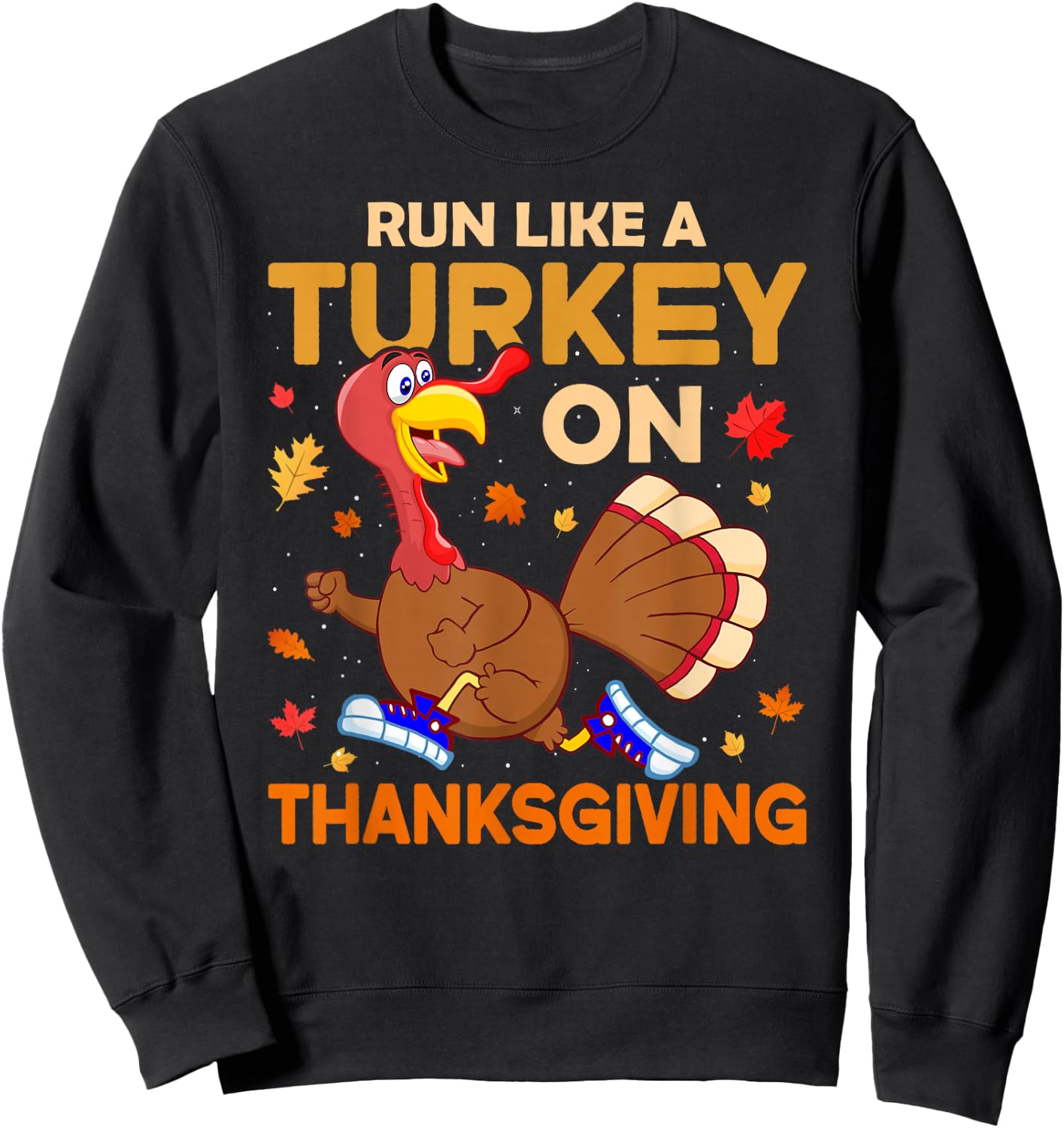 Funny Running Thanksgiving Turkey Runner Keep Fit Gym Lovers Sweatshirt - Sweatshirt | Black