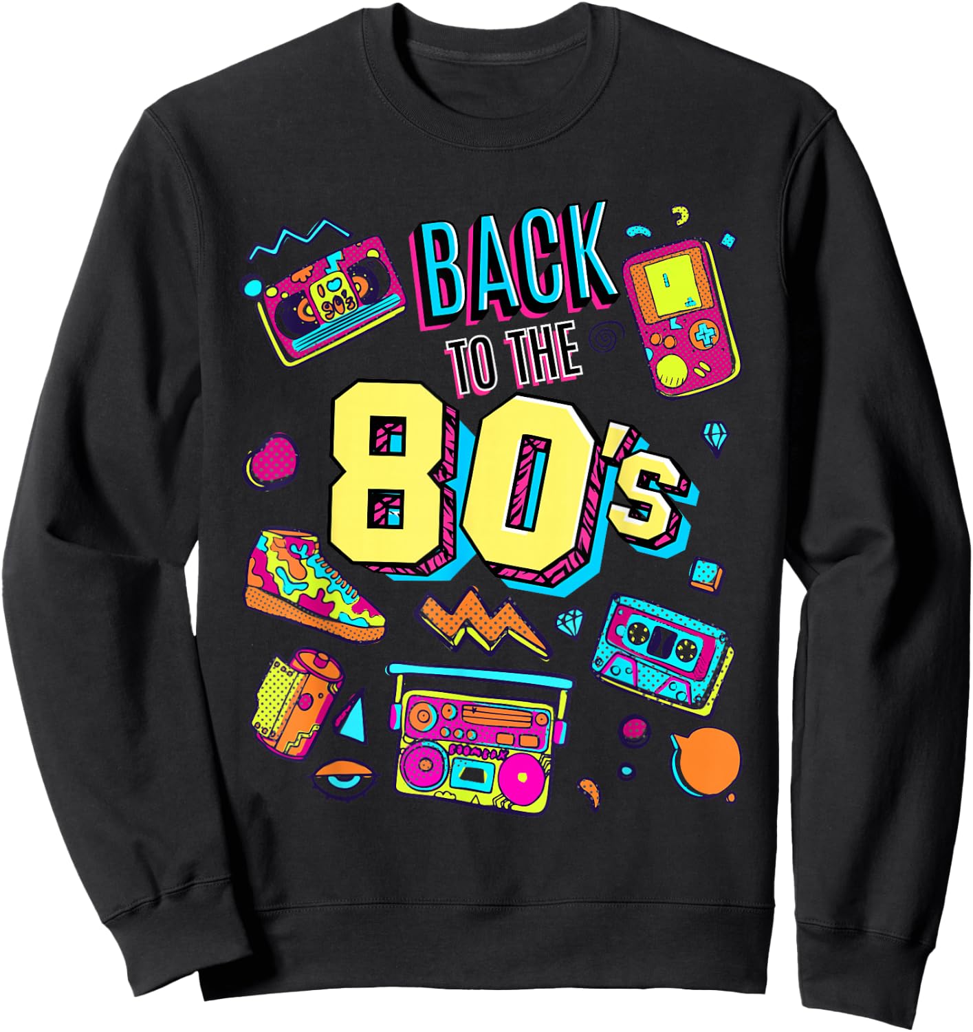 Enjoy Celebrate & Wear Cool Back To 80's Graphic Design Fun Sweatshirt - Sweatshirt | Black